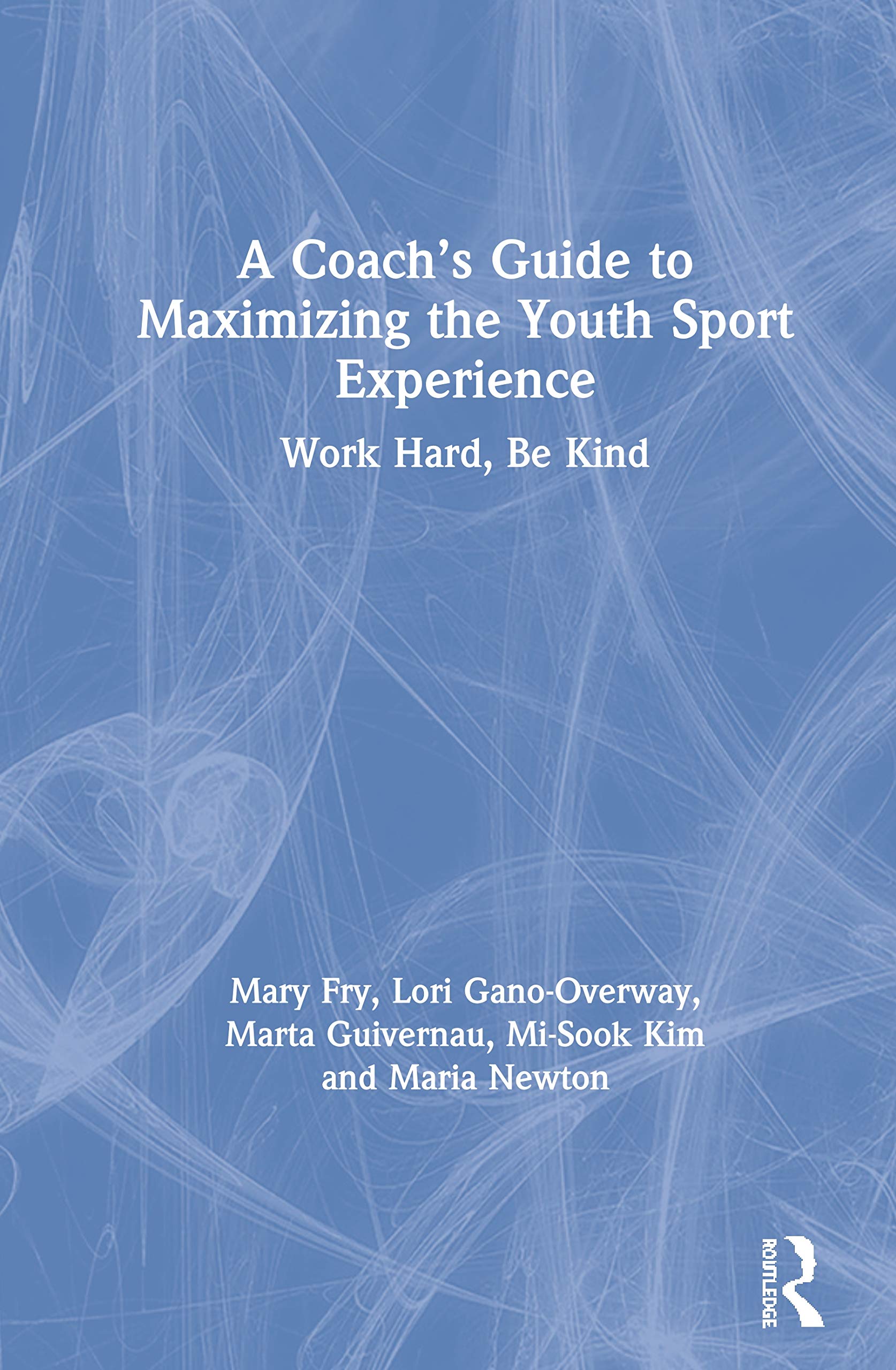 A Coach's Guide to Maximizing the Youth Sport Experience Psychology