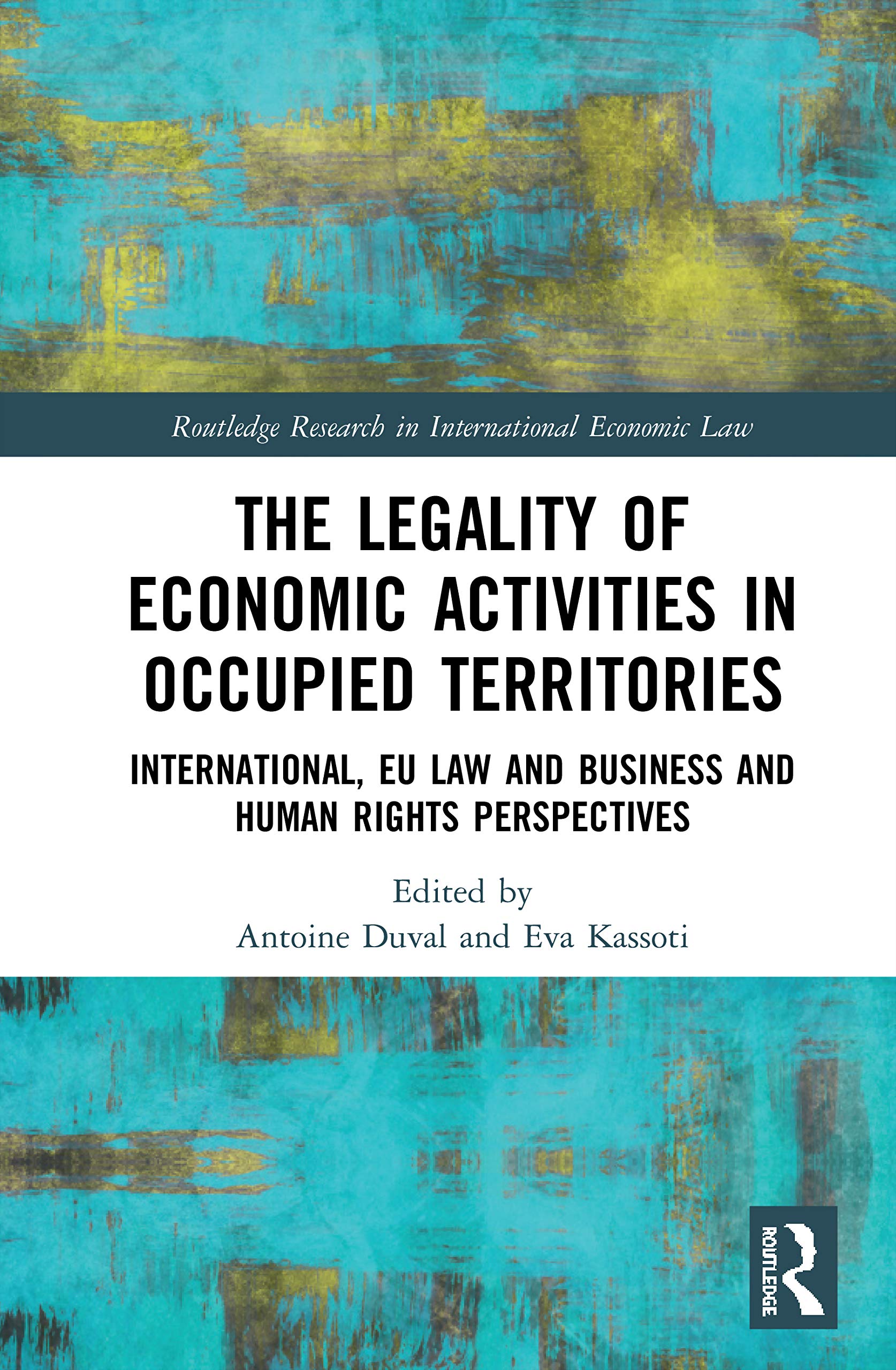 The Legality of Economic Activities in Occupied Territories Law