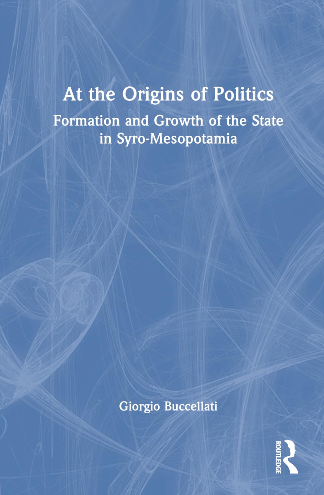 At the Origins of Politics Social Sciences