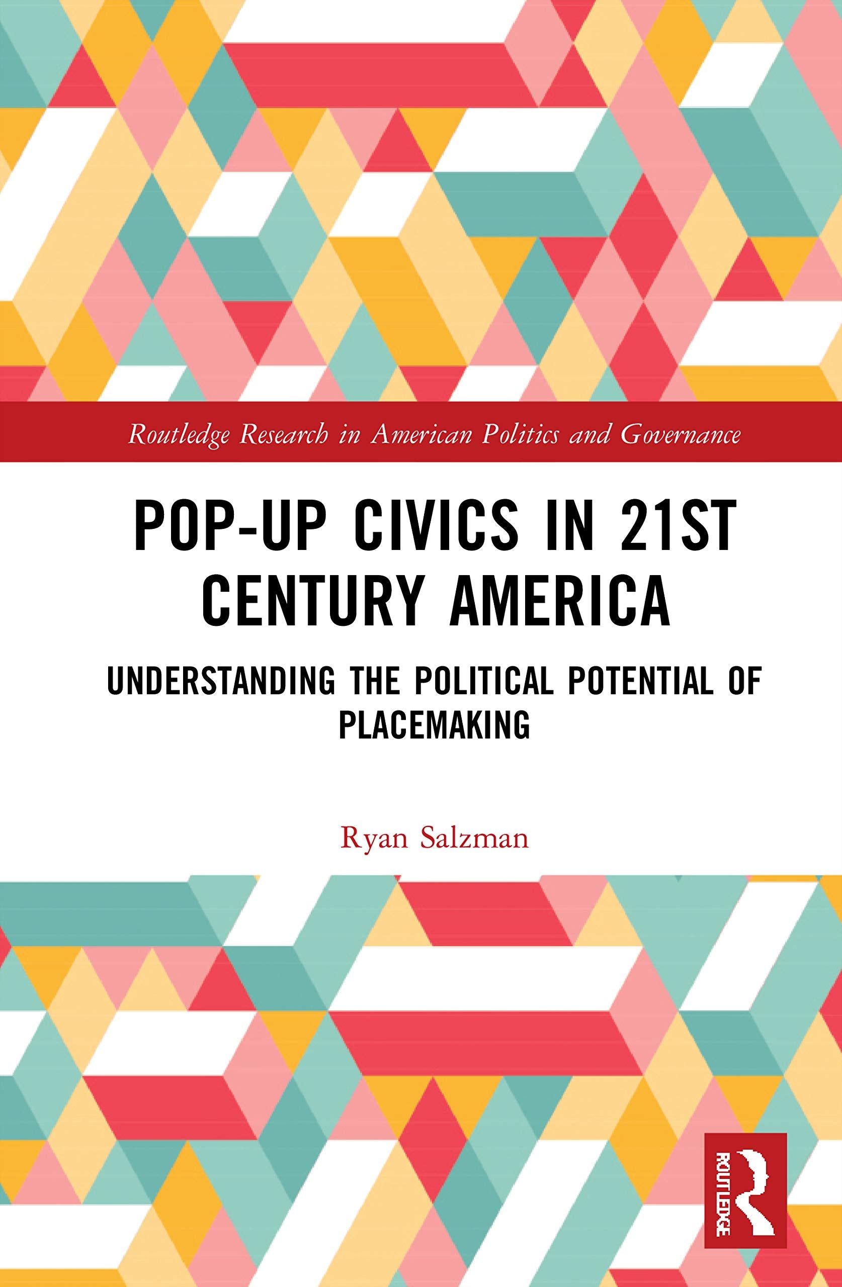 Pop-Up Civics in 21st Century America Social Sciences