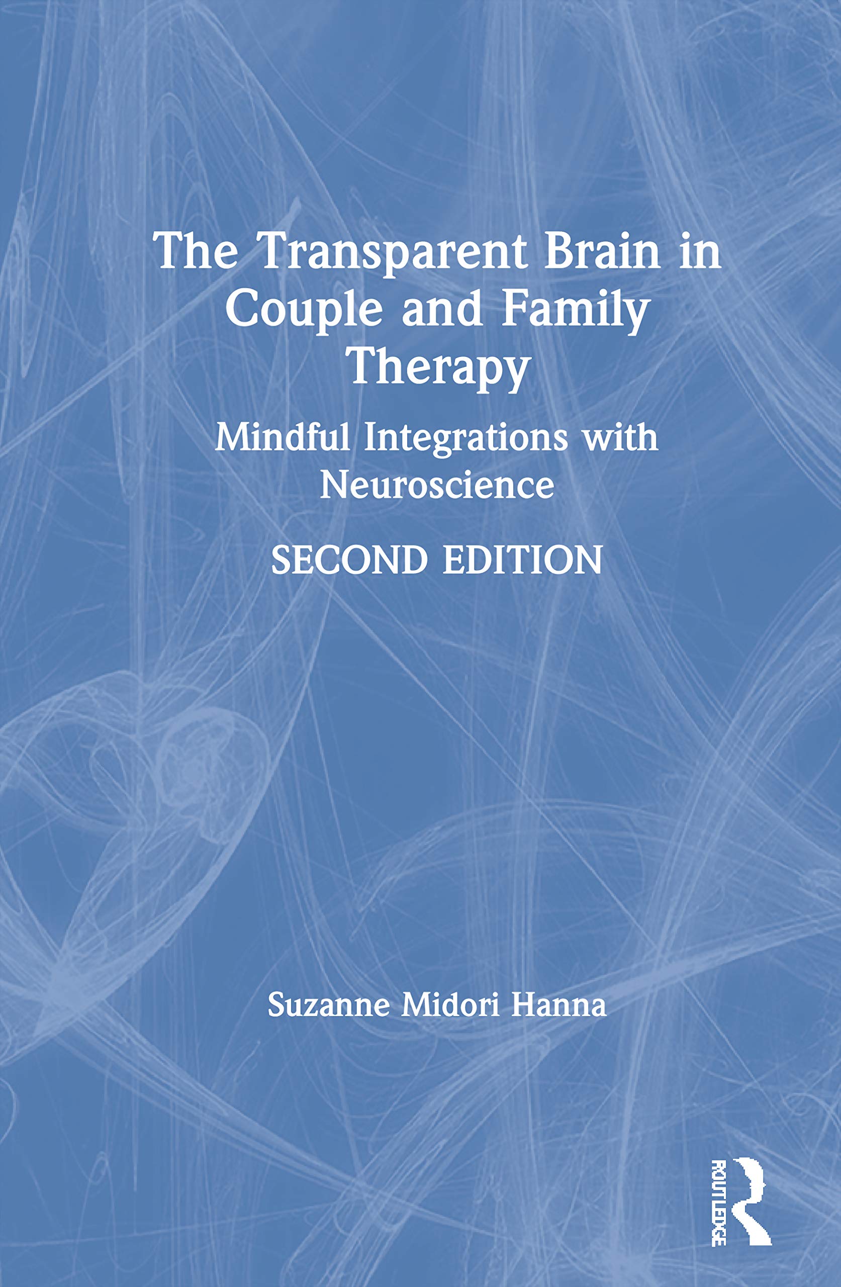 The Transparent Brain in Couple and Family Therapy Medicine
