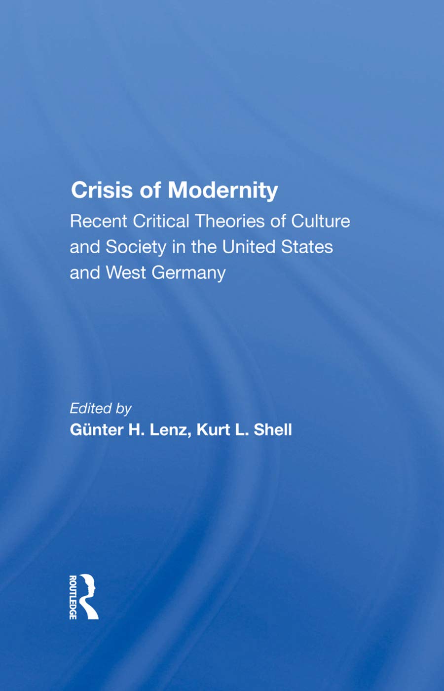 The Crisis Of Modernity Books