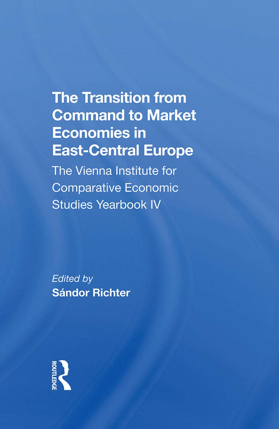 The Transition From Command To Market Economies In Eastcentral Europe Business, Finance & Career