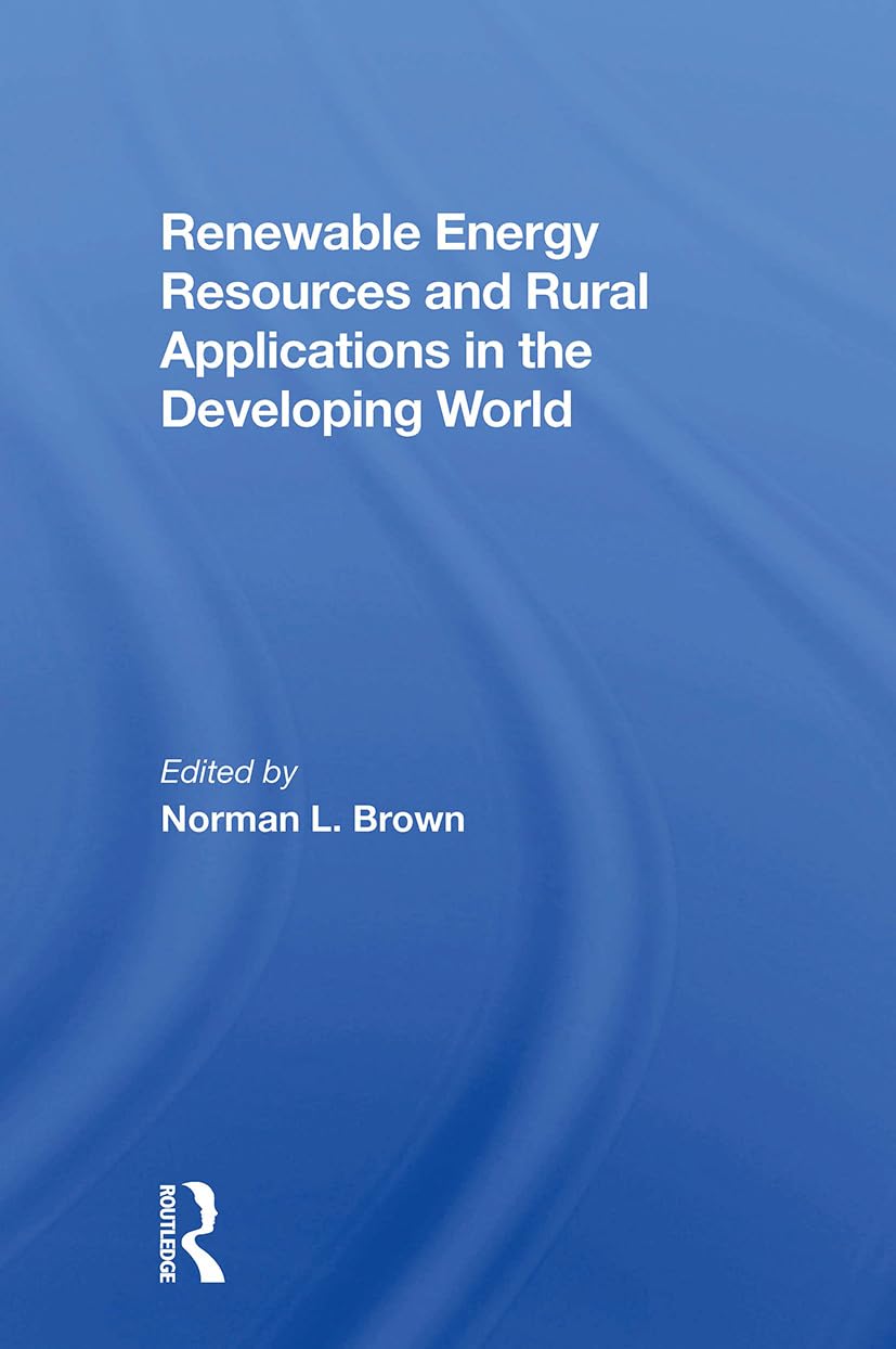 Renewable Energy Resources And Rural Applications In The Developing World Geology & Geography