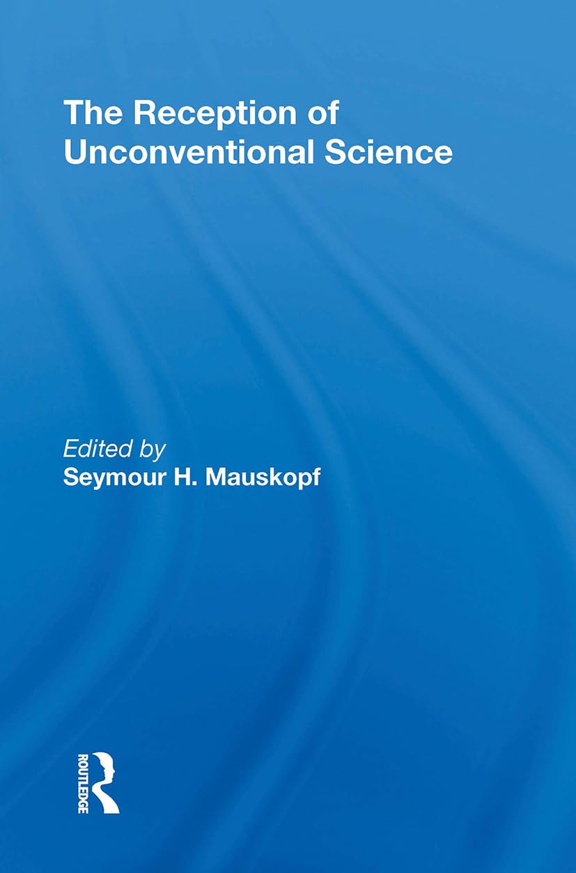 The Reception of Unconventional Science Social Sciences