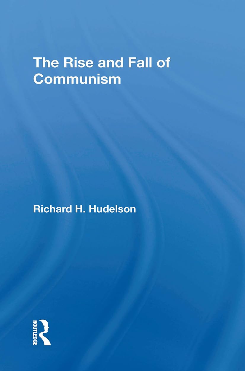 The Rise And Fall Of Communism Politics & History
