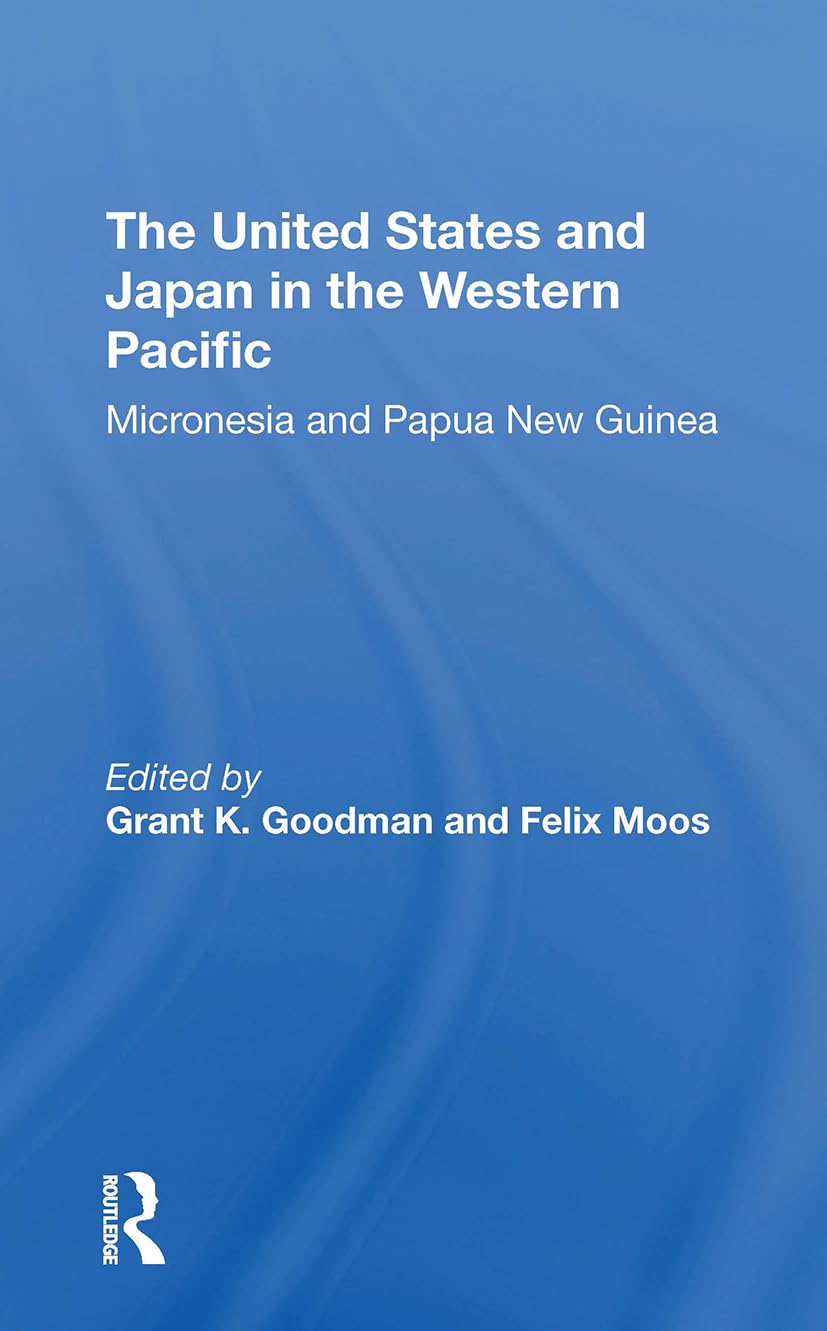 The United States And Japan In The Western Pacific Books