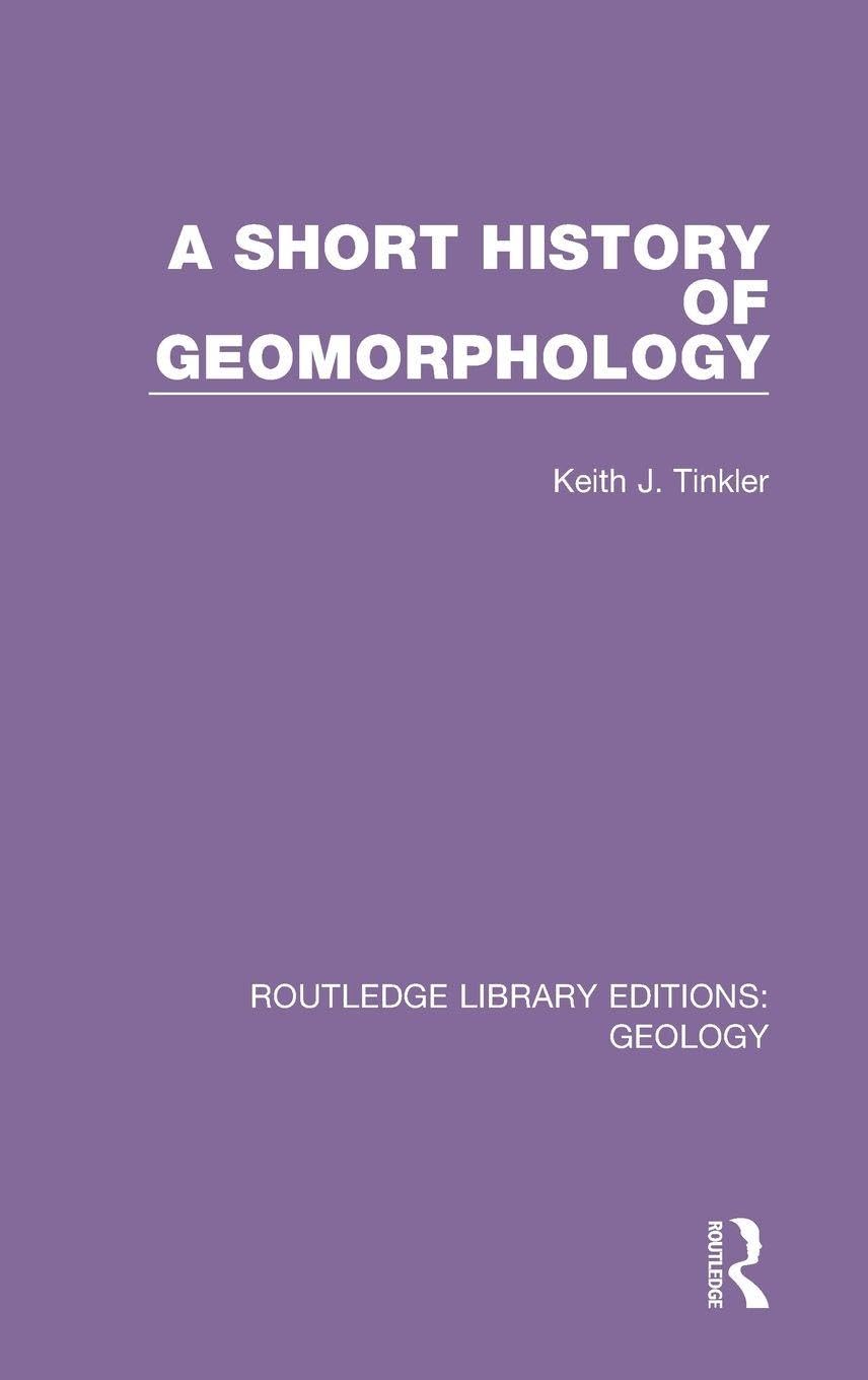 A Short History of Geomorphology Geology & Geography