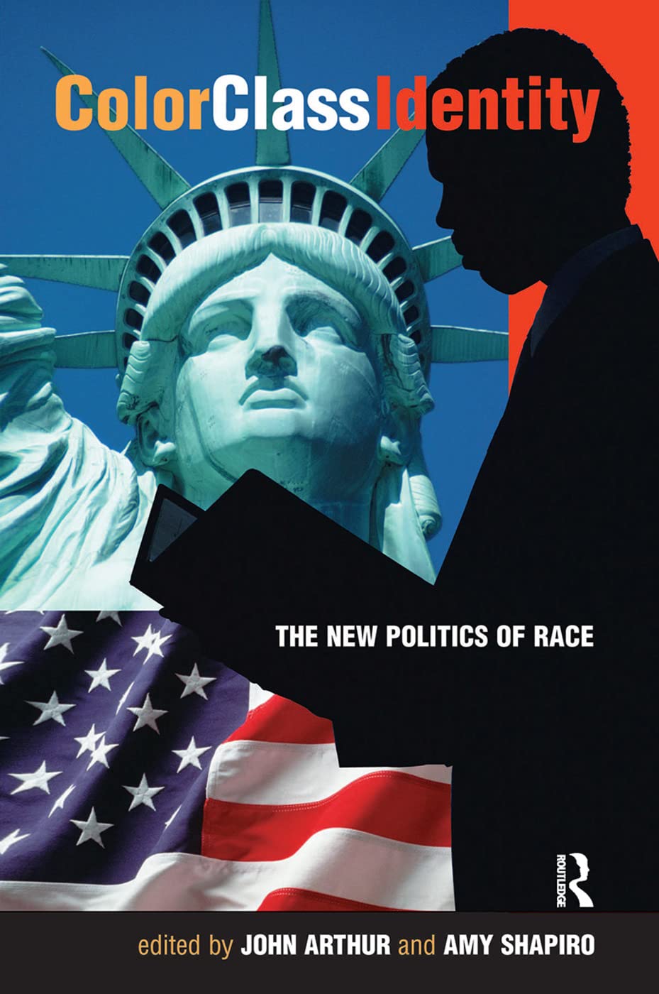 Color - Class - Identity: The New Politics Of Race Social Sciences