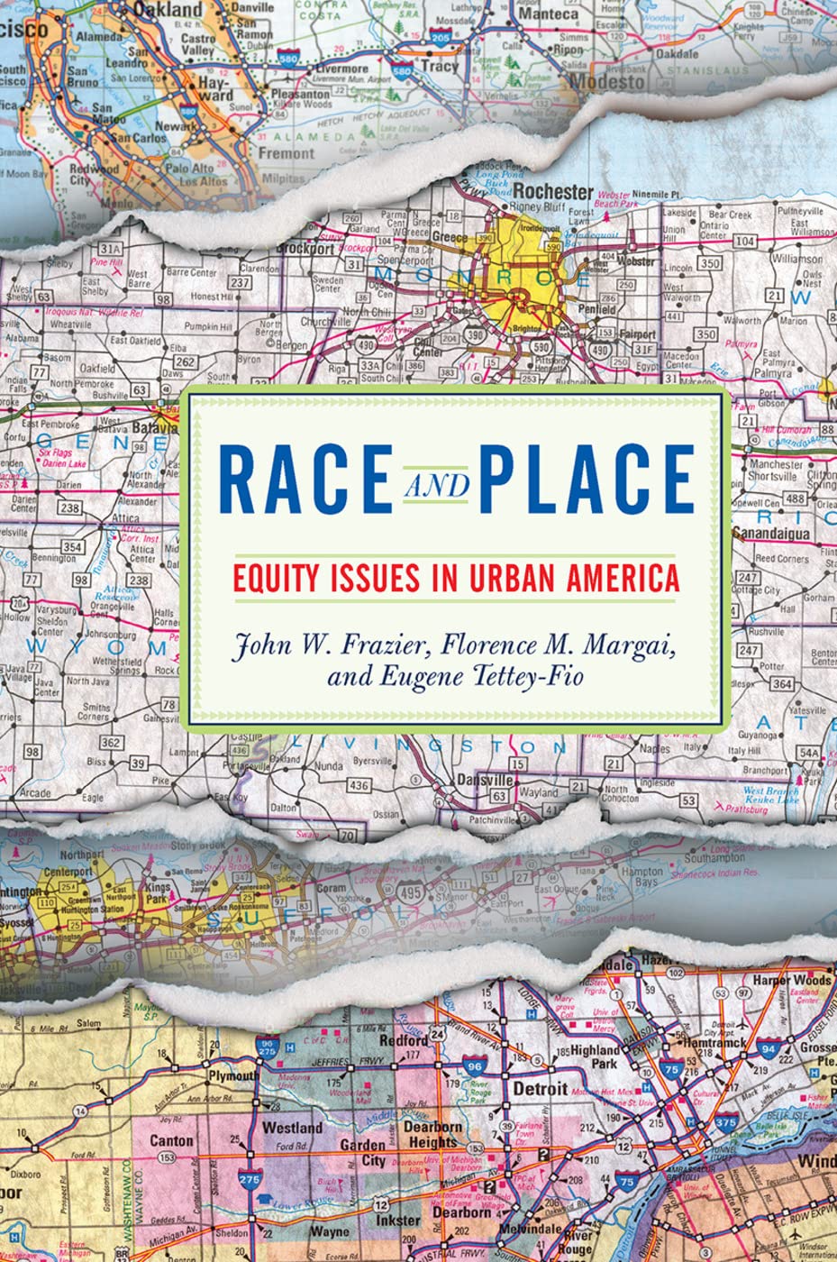 Race And Place: Equity Issues In Urban America Social Sciences
