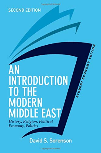 An Introduction to the Modern Middle East, Economy Edition: History, Religion, Political Economy, Politics Law