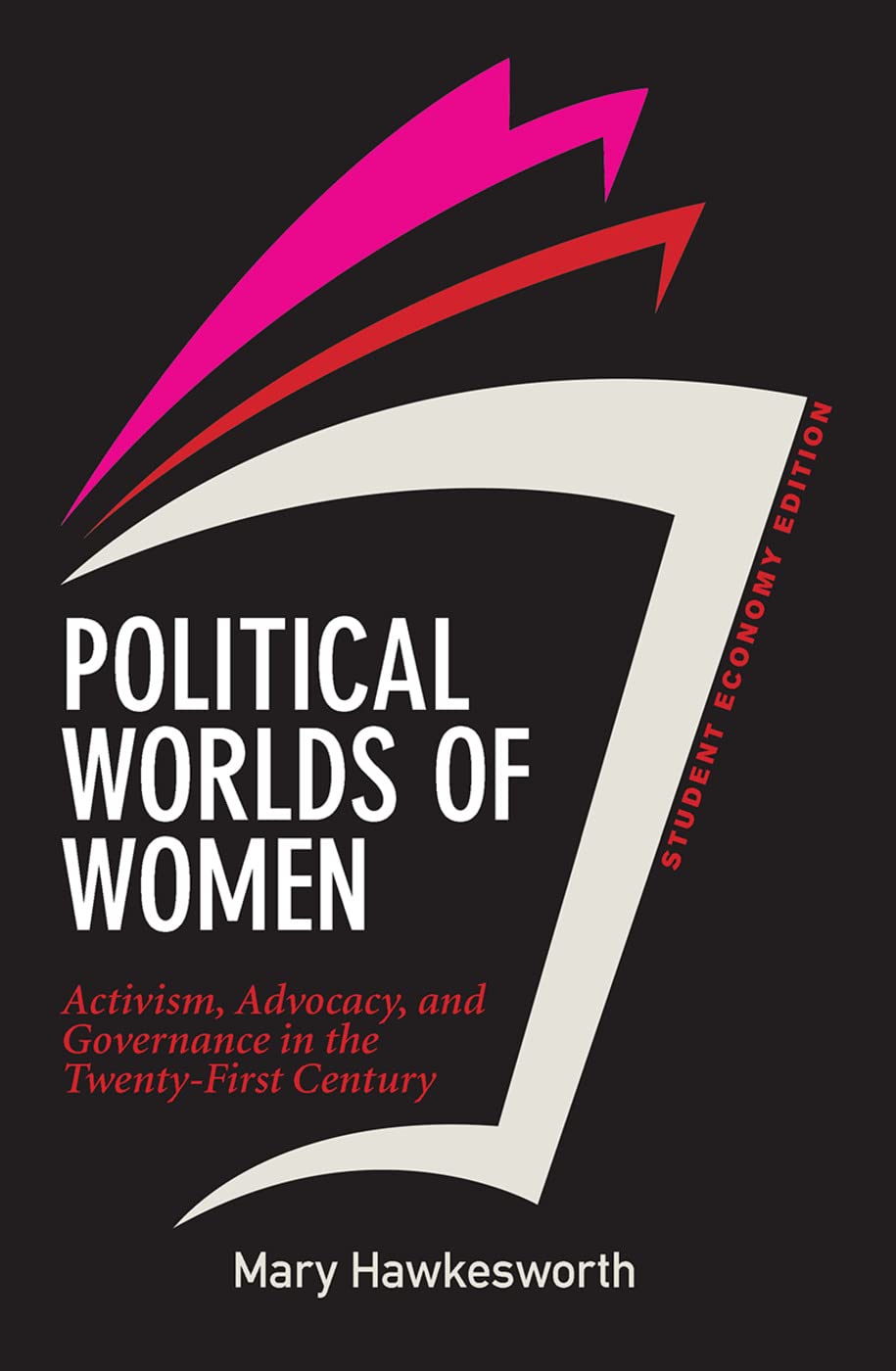 Political Worlds of Women, Student Economy Edition: Activism, Advocacy, and Governance in the Twenty-first Century Social Sciences