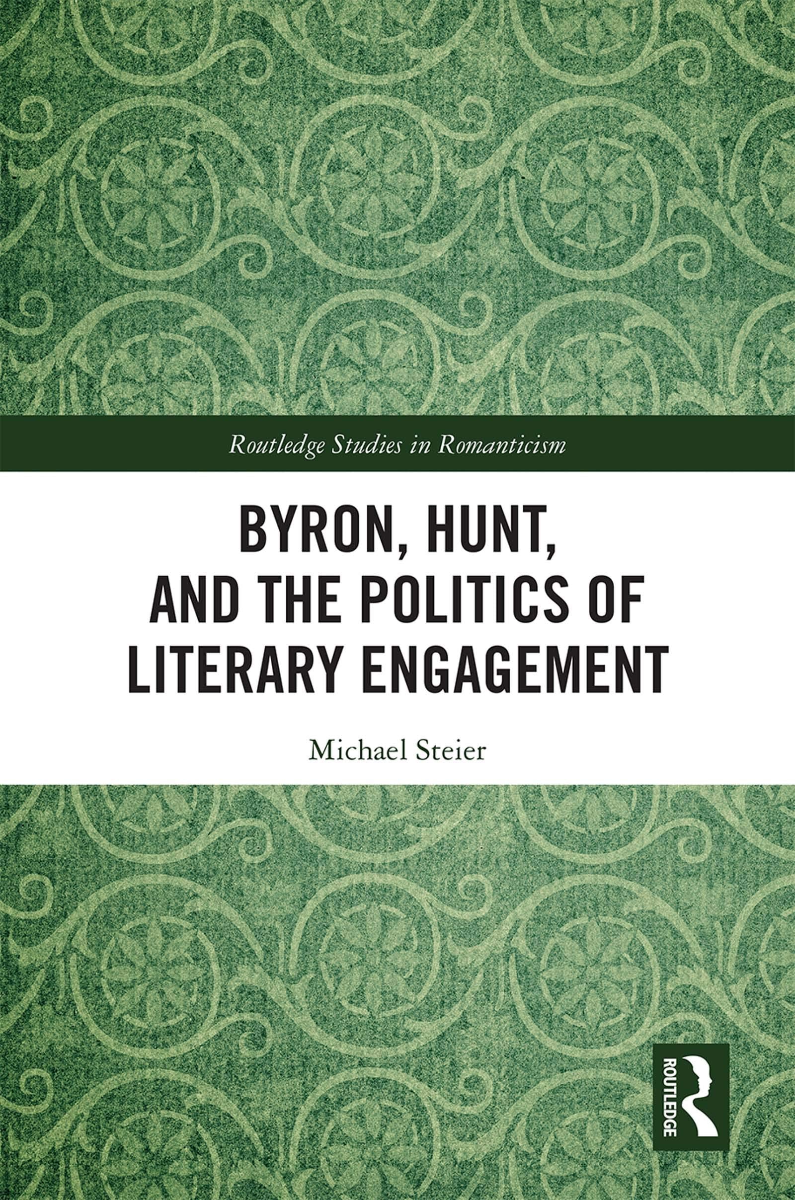 Byron, Hunt, and the Politics of Literary Engagement Contemporary literature