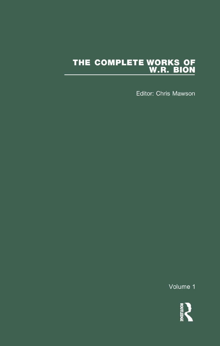 The Complete Works of W.R. Bion: Volume 13 Medicine