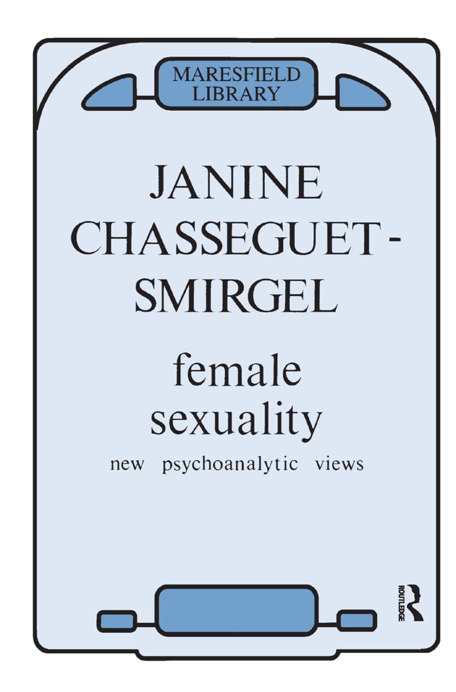 Female Sexuality: New Psychoanalytic Views Medicine