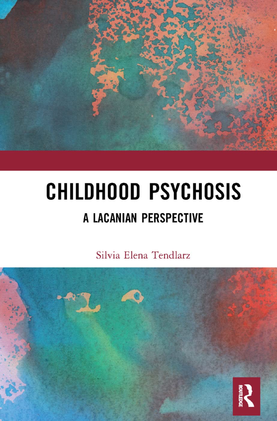 Childhood Psychosis: A Lacanian Perspective Medicine