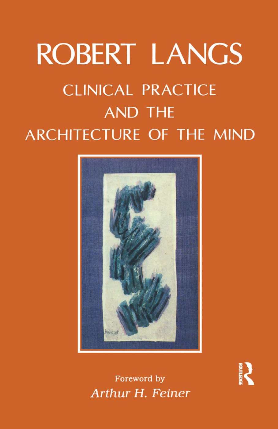 Clinical Practice and the Architecture of the Mind Medicine