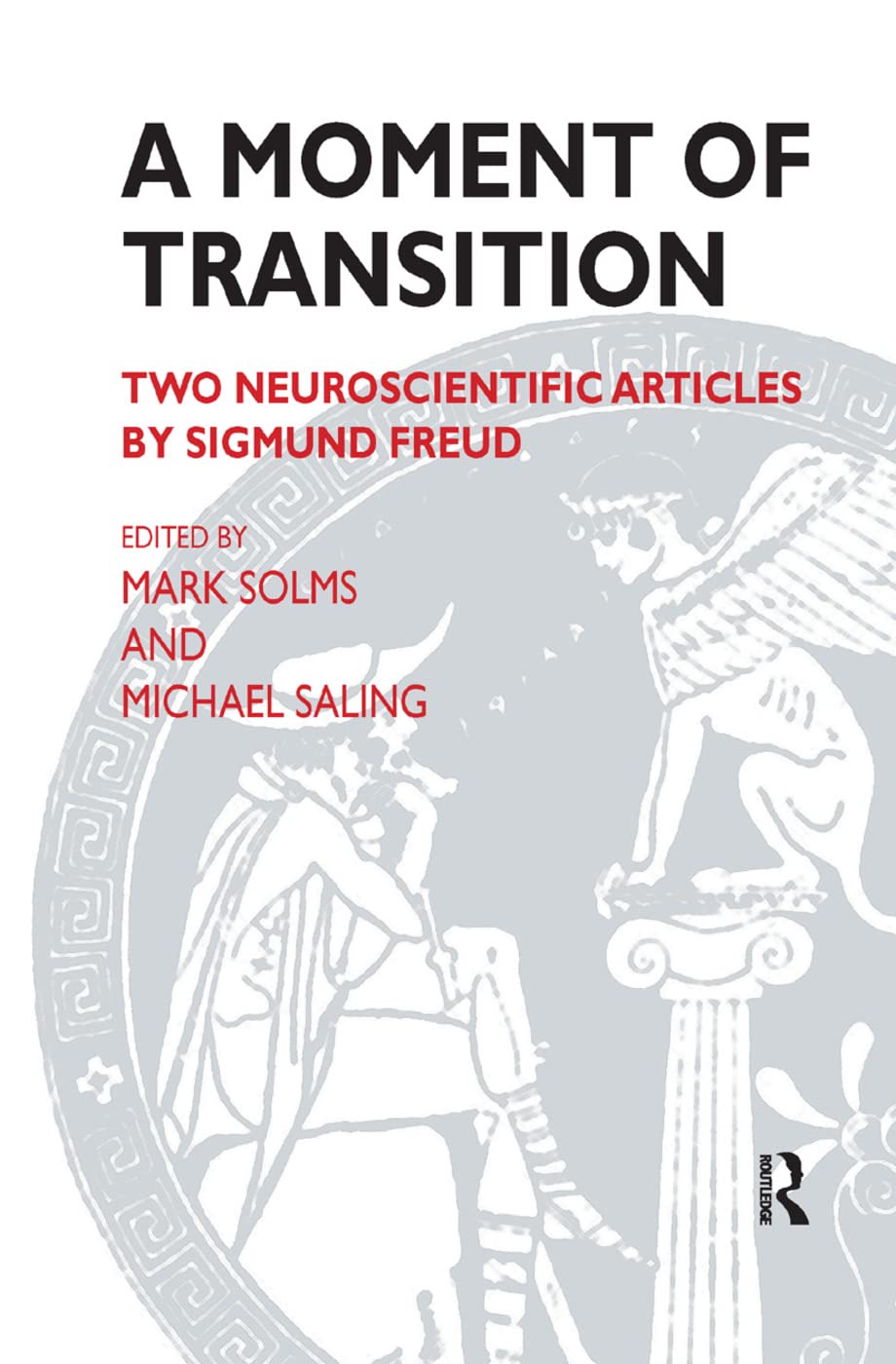 A Moment of Transition: Two Neuroscientific Articles by Sigmund Freud Medicine