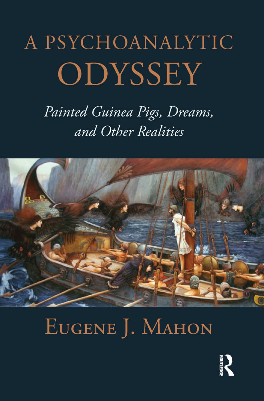 A Psychoanalytic Odyssey: Painted Guinea Pigs, Dreams, and Other Realities Medicine
