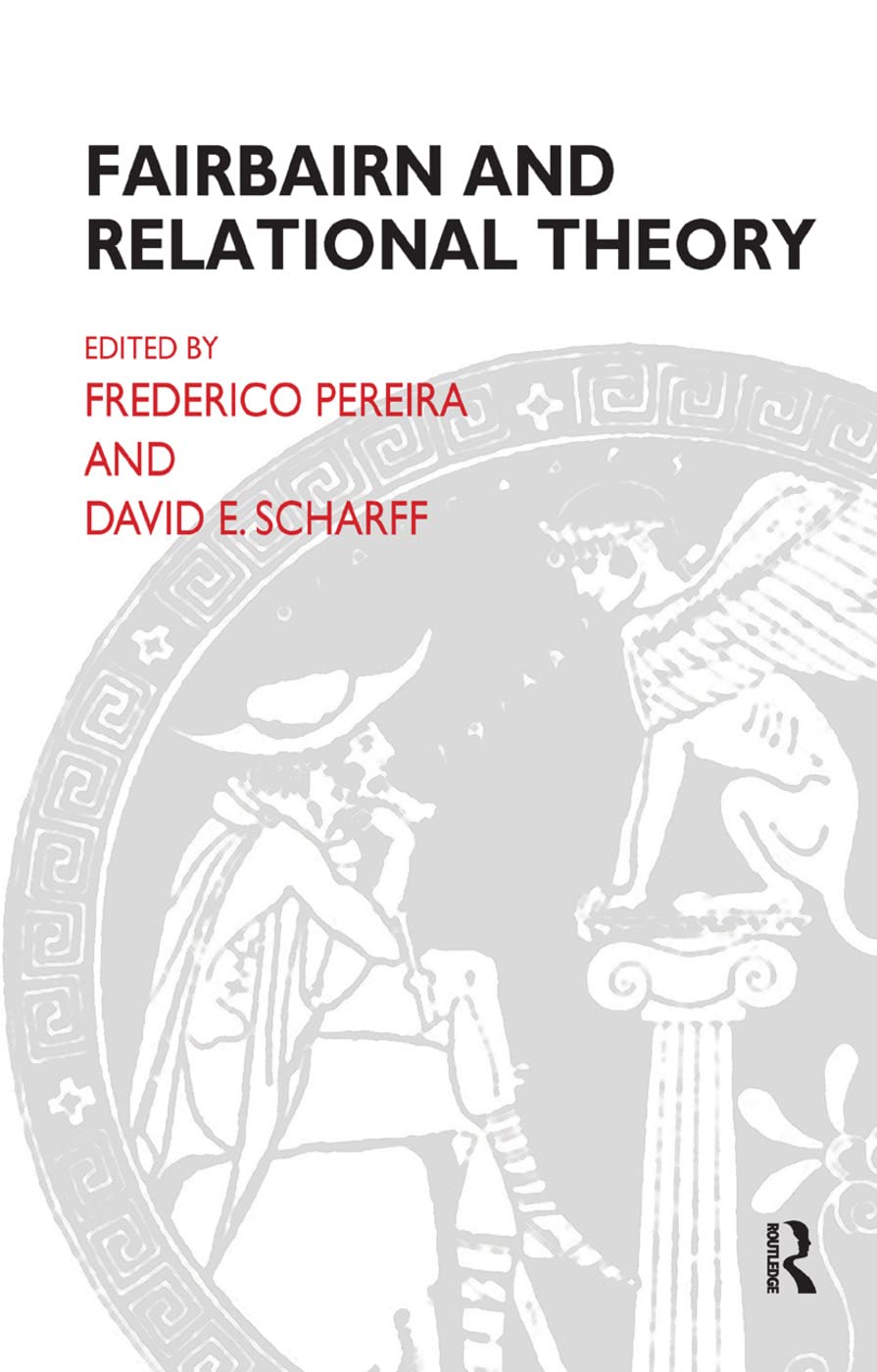 Fairbairn and Relational Theory Medicine