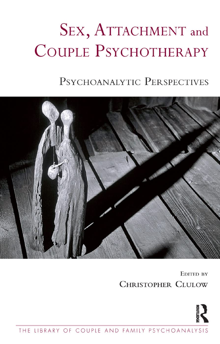 Sex, Attachment and Couple Psychotherapy Medicine