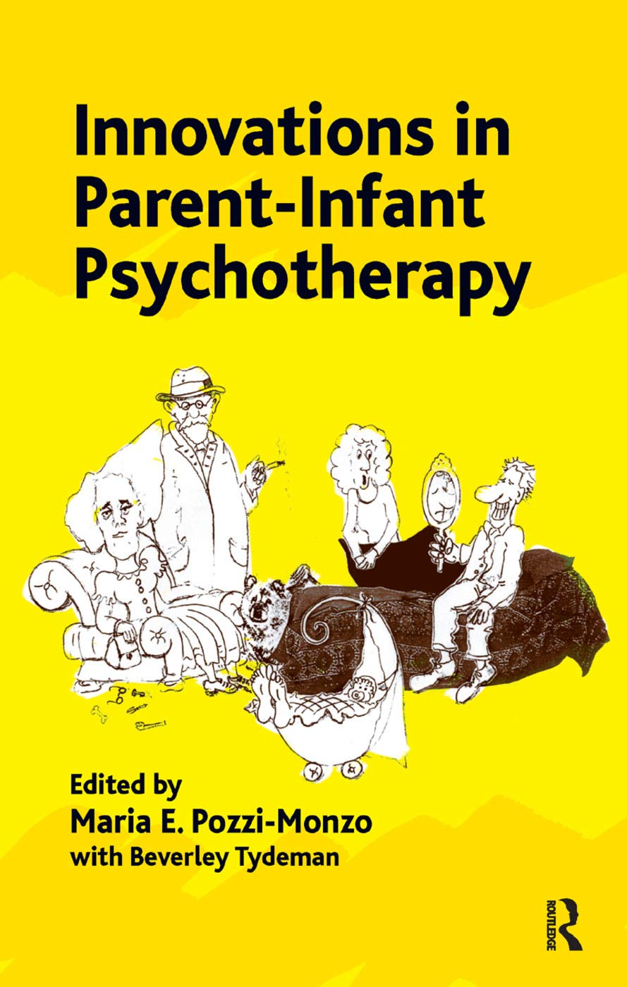 Innovations in Parent-Infant Psychotherapy Medicine