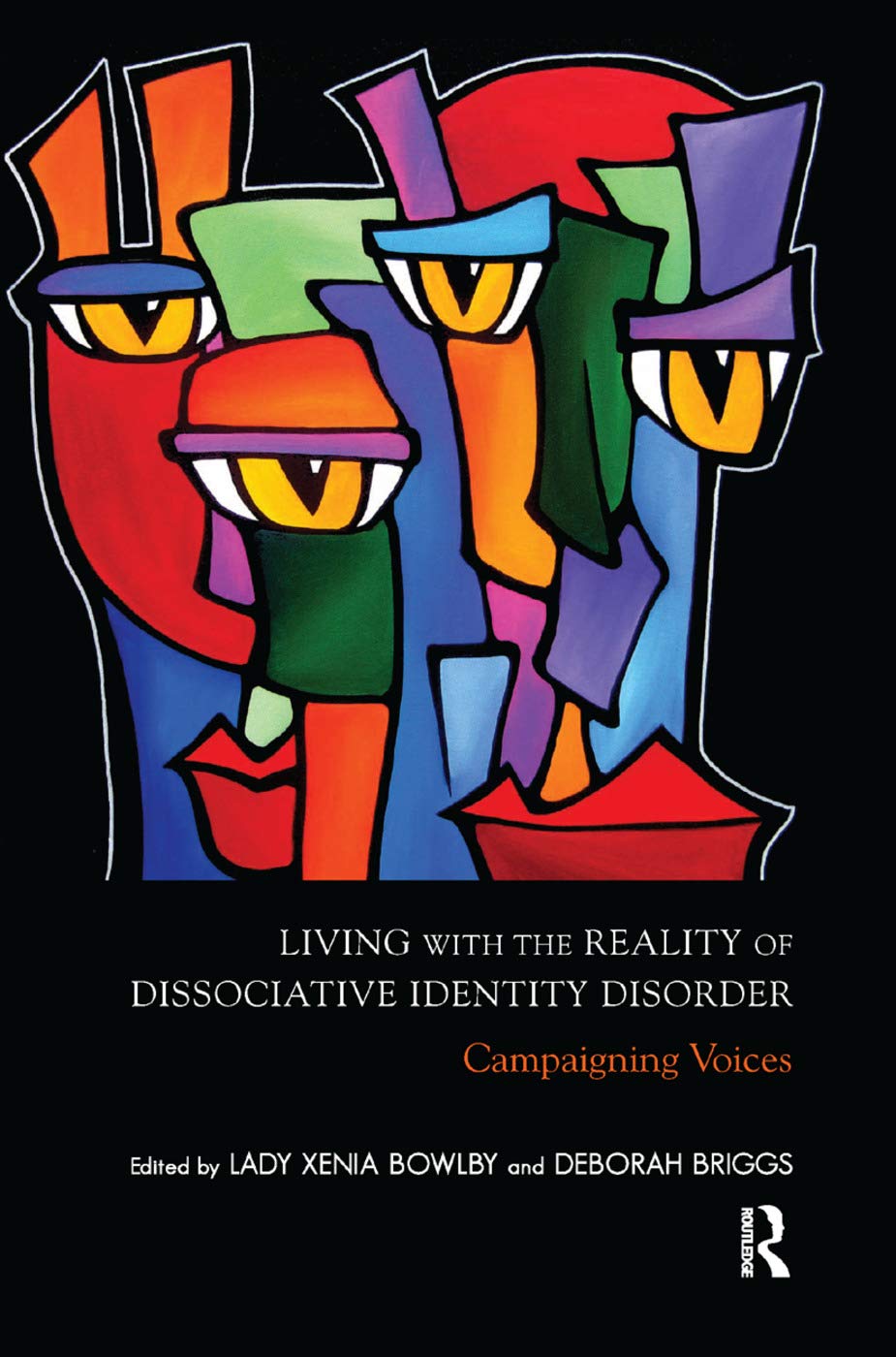 Living with the Reality of Dissociative Identity Disorder: Campaigning Voices Medicine
