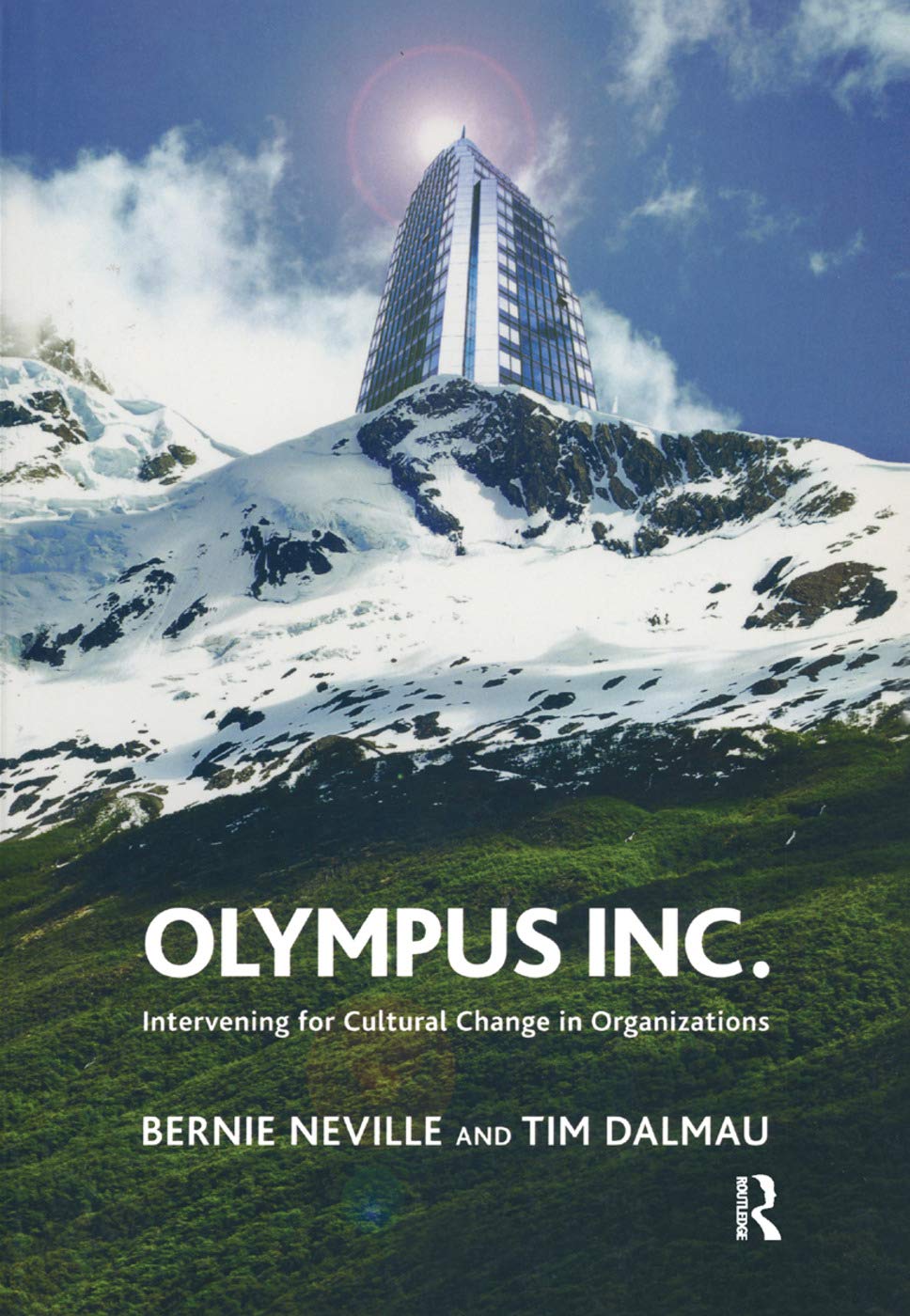Olympus Inc: Intervening for Cultural Change in Organizations Business, Finance & Career