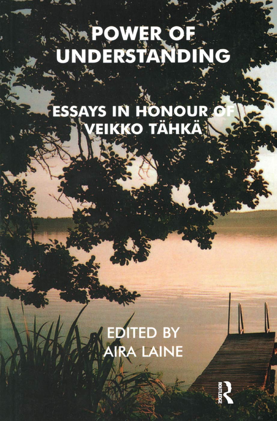 Power of Understanding: Essays in Honour of Veikko Tahka Medicine