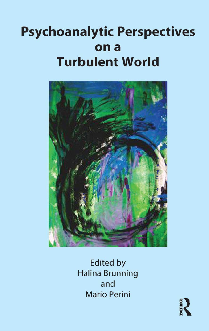 Psychoanalytic Perspectives on a Turbulent World Social Sciences