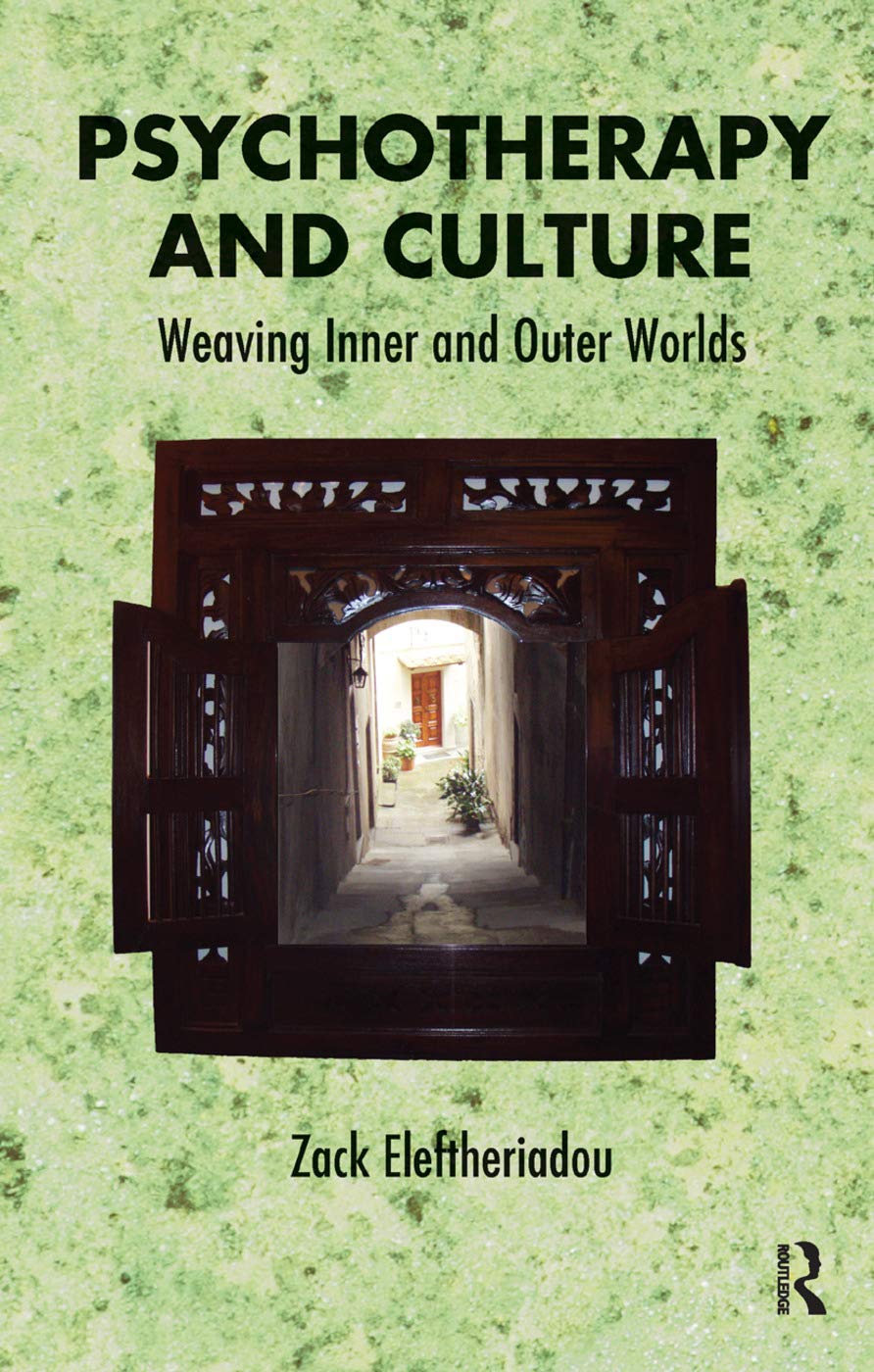 Psychotherapy and Culture: Weaving Inner and Outer Worlds Medicine