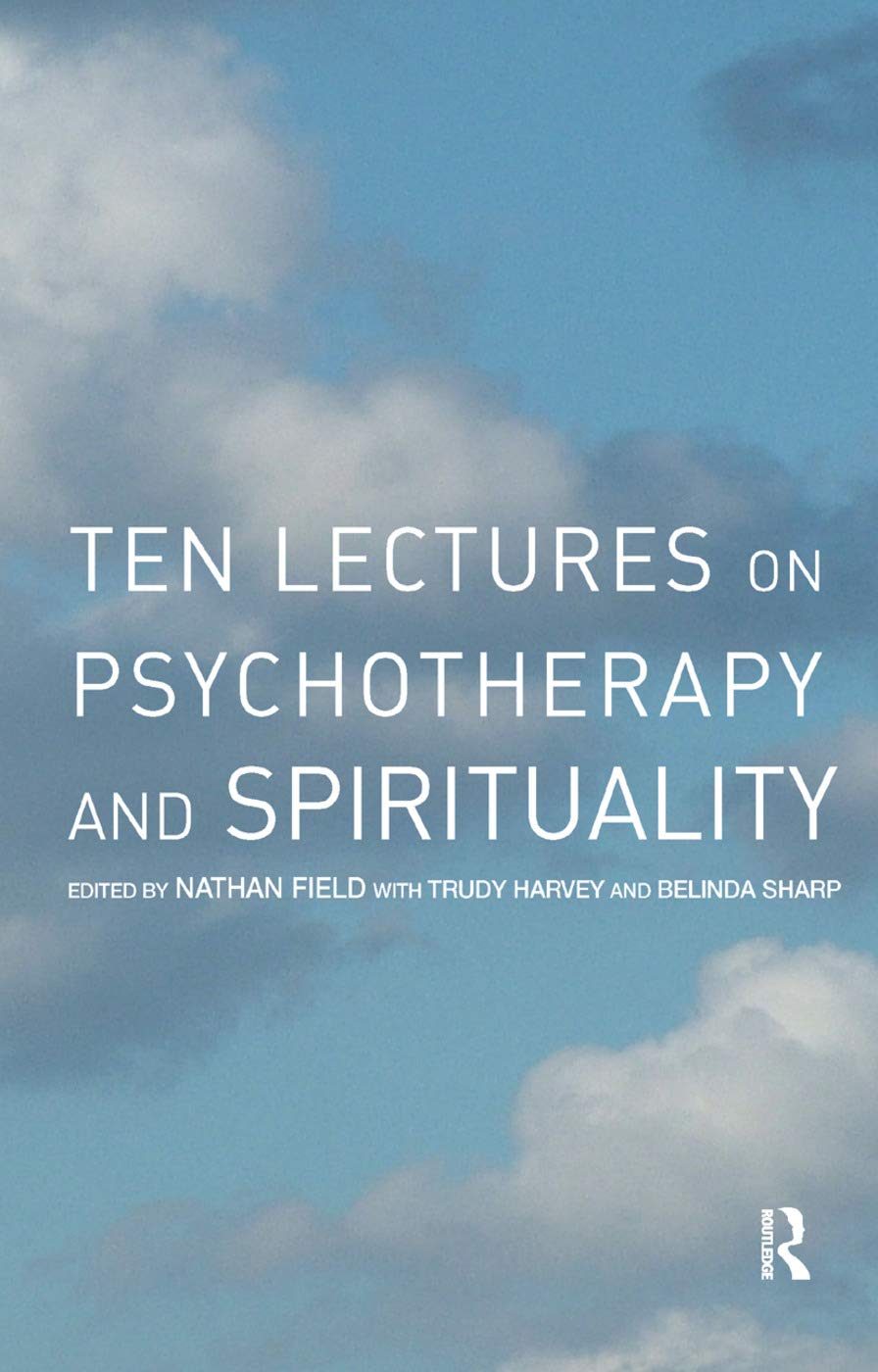 Ten Lectures on Psychotherapy and Spirituality Medicine