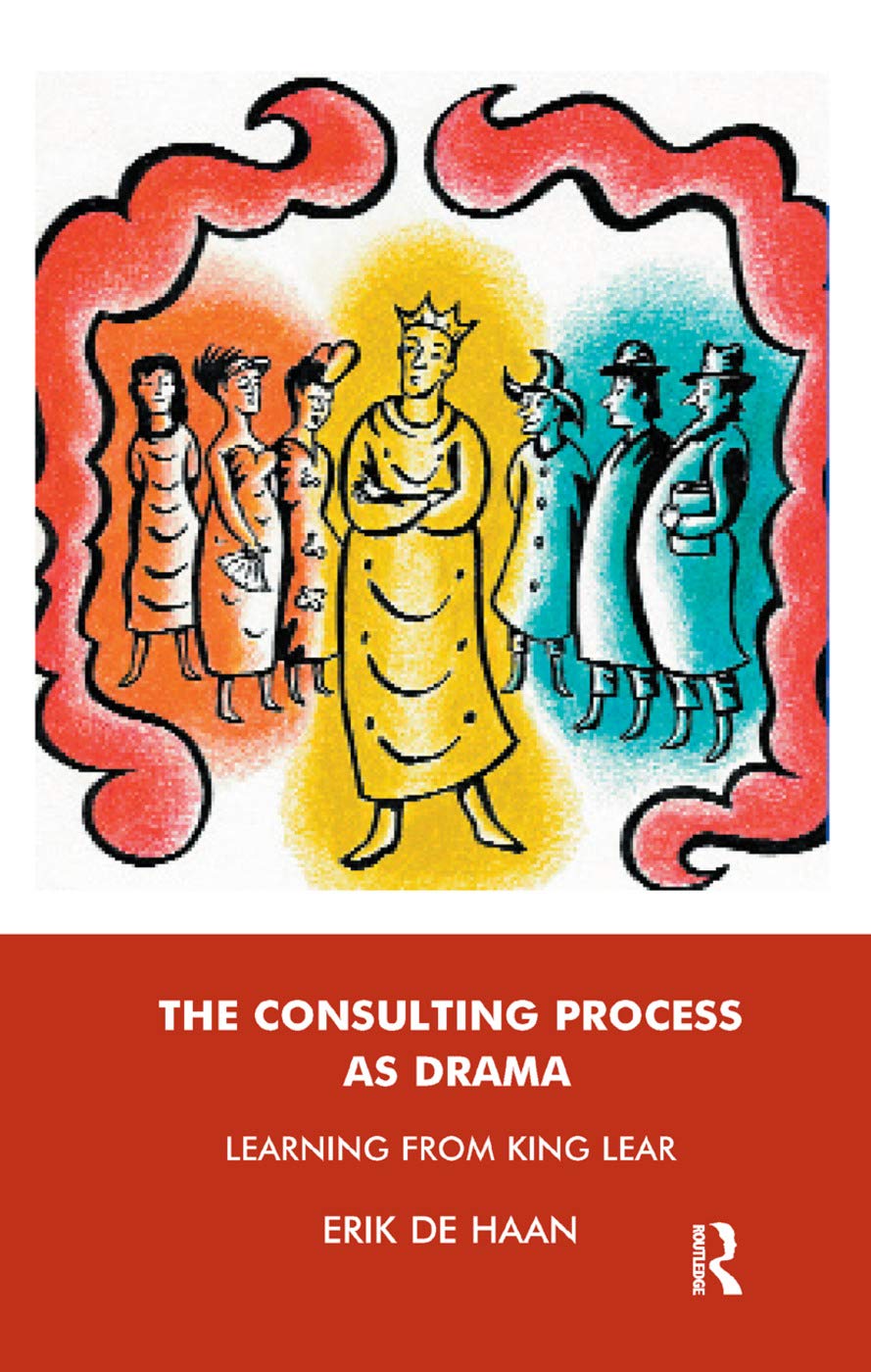 Product Image: The Consulting Process as Drama: Learning from King Lear