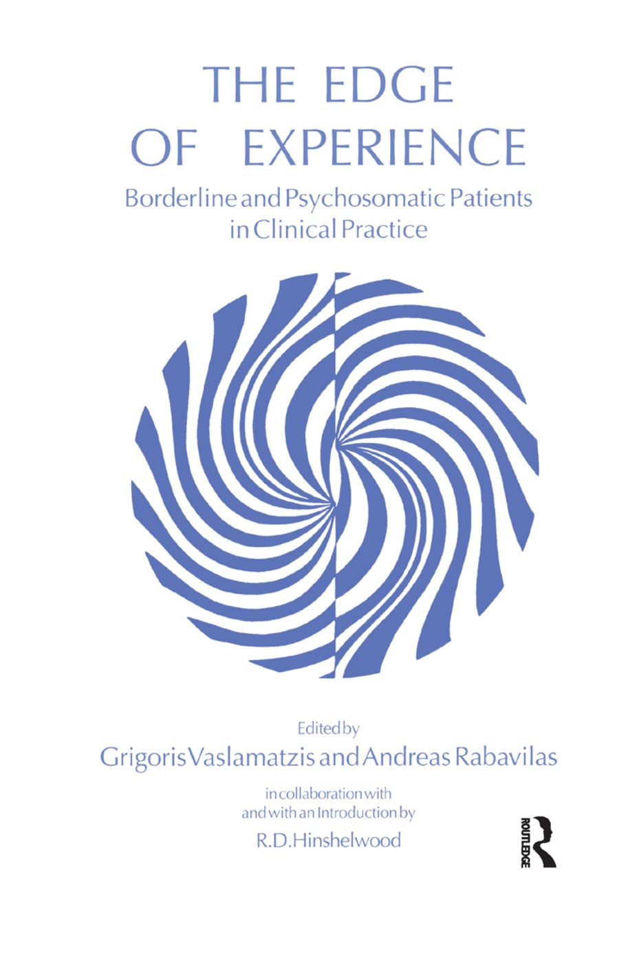The Edge of Experience: Borderline and Psychosomatic Patients in Clinical Practice Medicine