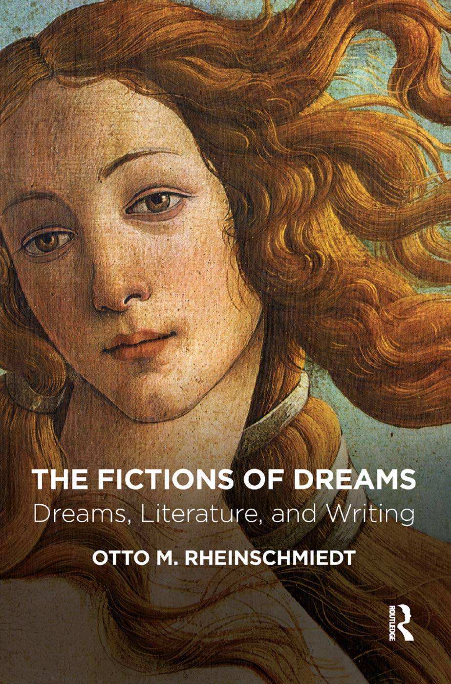 The Fictions of Dreams: Dreams, Literature, and Writing Medicine