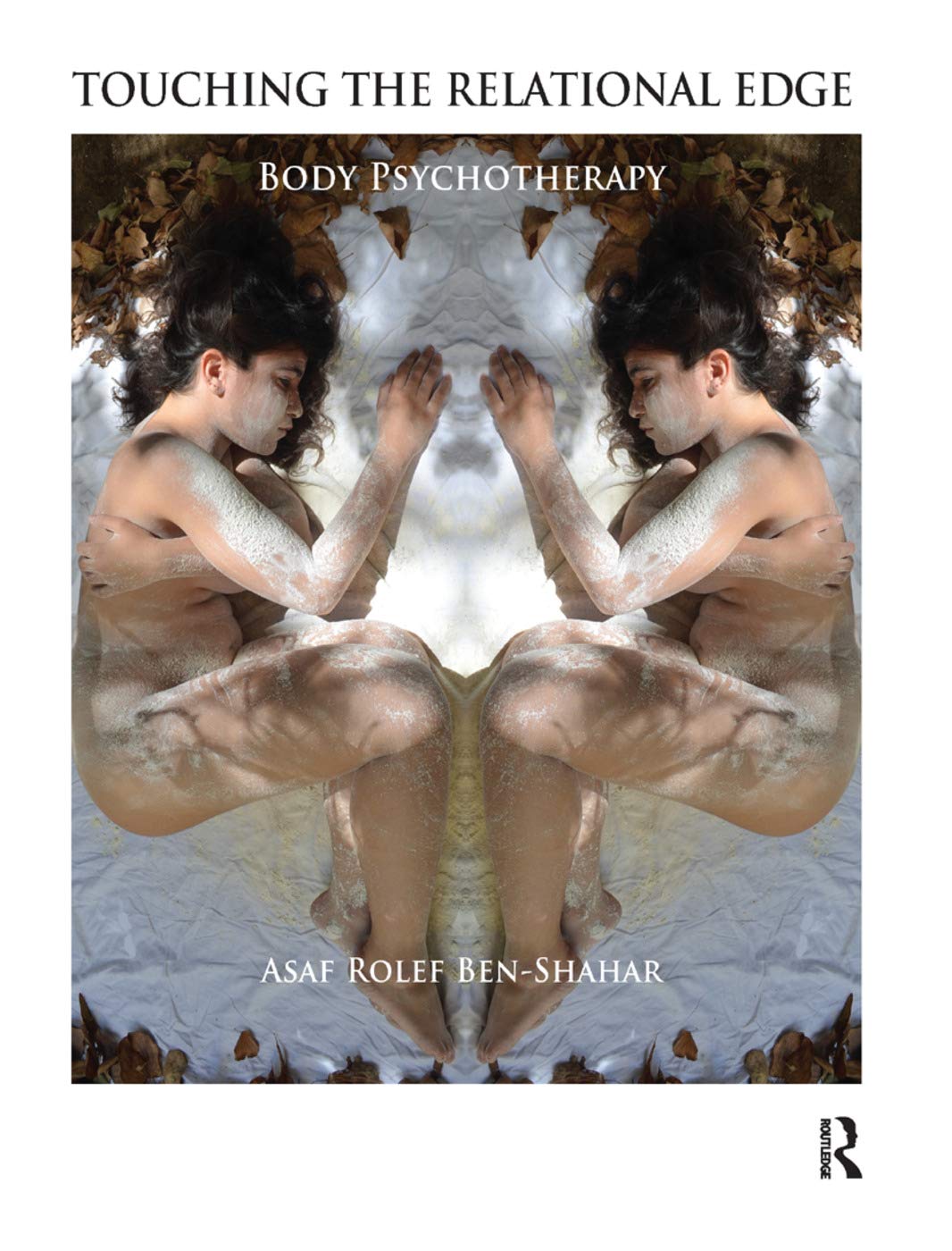 Touching the Relational Edge: Body Psychotherapy Medicine