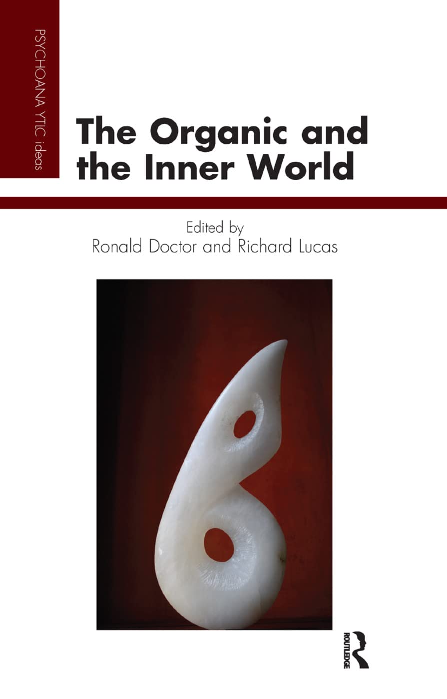 The Organic and the Inner World (Psychoanalytic Ideas) Medicine