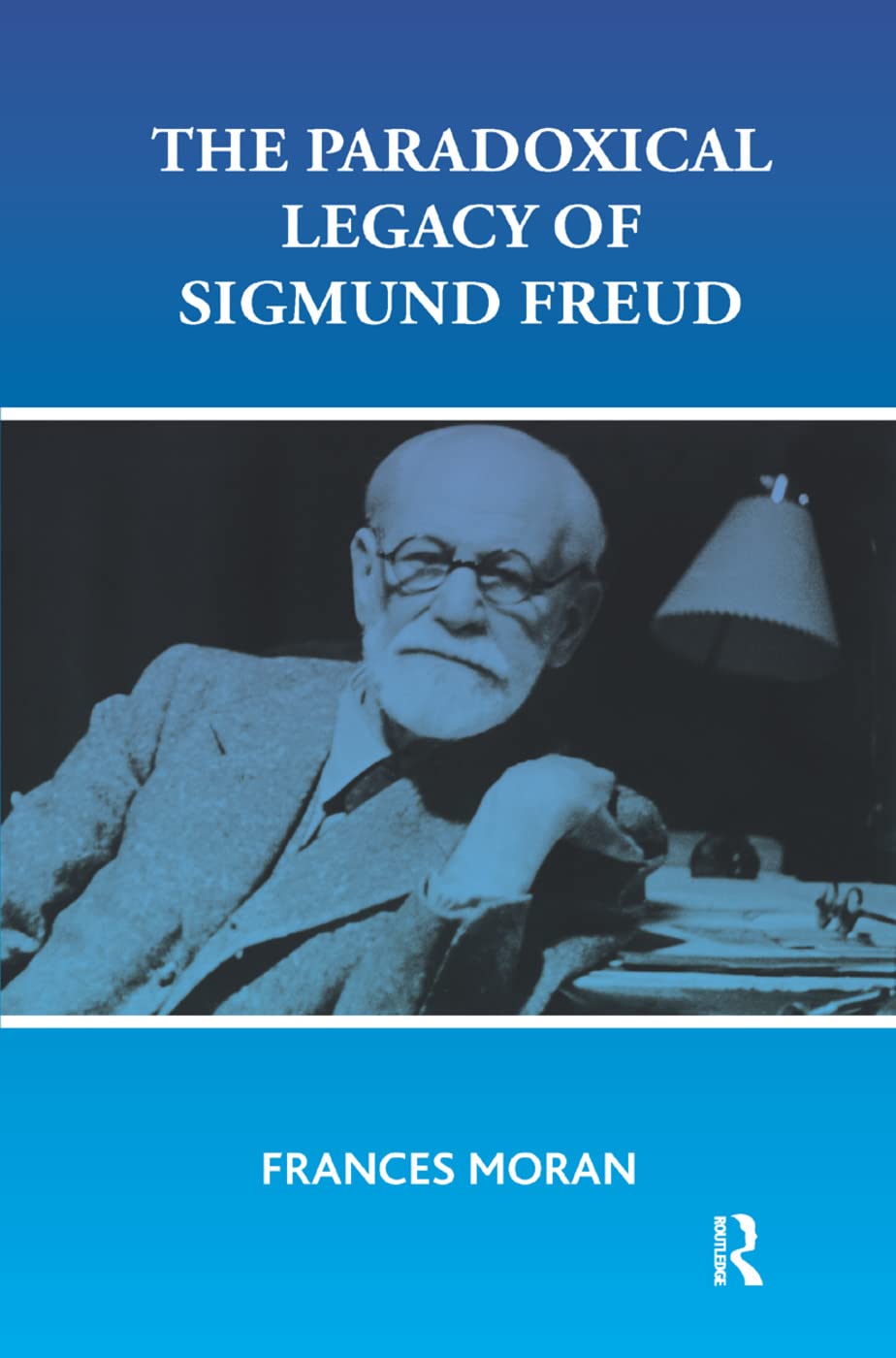 The Paradoxical Legacy of Sigmund Freud Medicine
