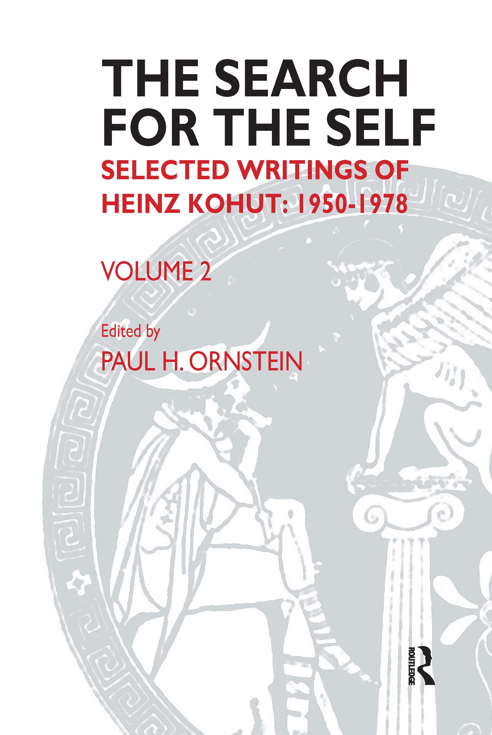 The Search for the Self: Selected Writings of Heinz Kohut 1978-1981 Medicine