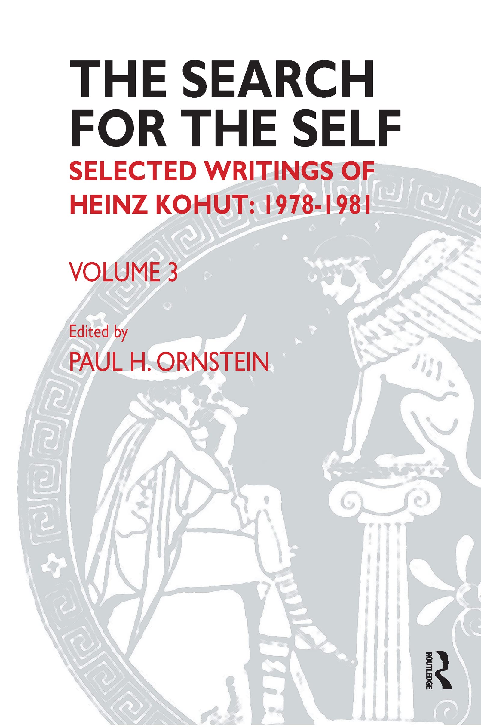 The Search for the Self: Selected Writings of Heinz Kohut 1978-1981 Medicine