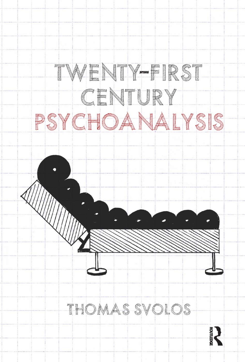 Twenty-First Century Psychoanalysis Medicine