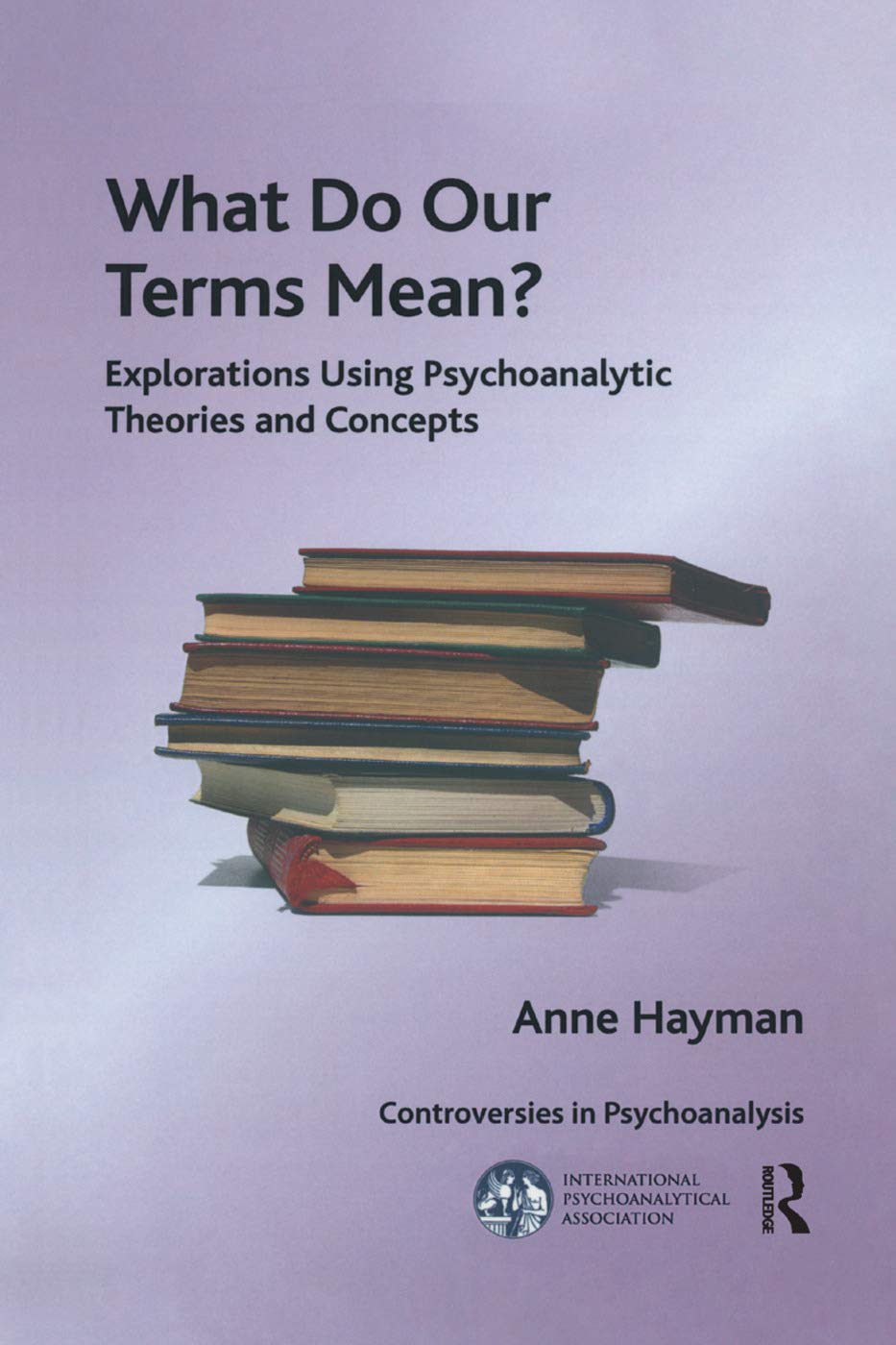 What Do Our Terms Mean? Medicine