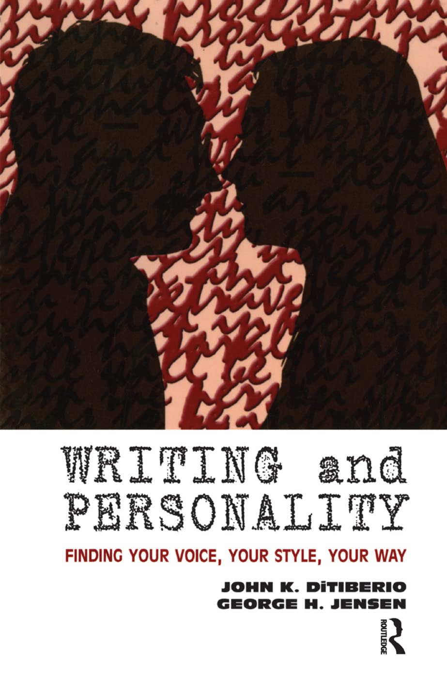 Writing and Personality: Finding Your Voice, Your Style, Your Way Medicine