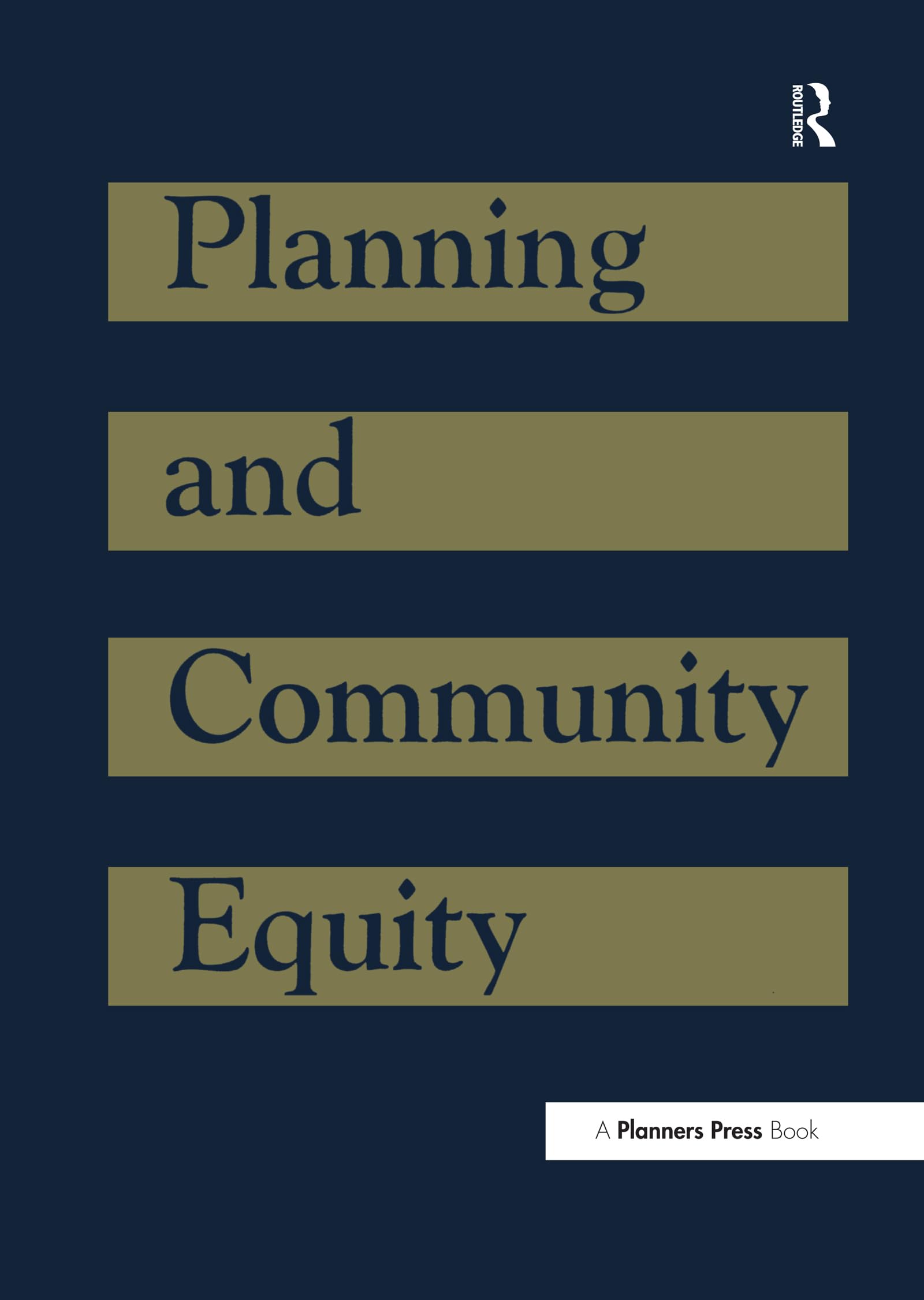 Planning and Community Equity: A Component of APA's Agenda for America's Communities: A Component of APA's Agenda for America's Communities Program Social Sciences