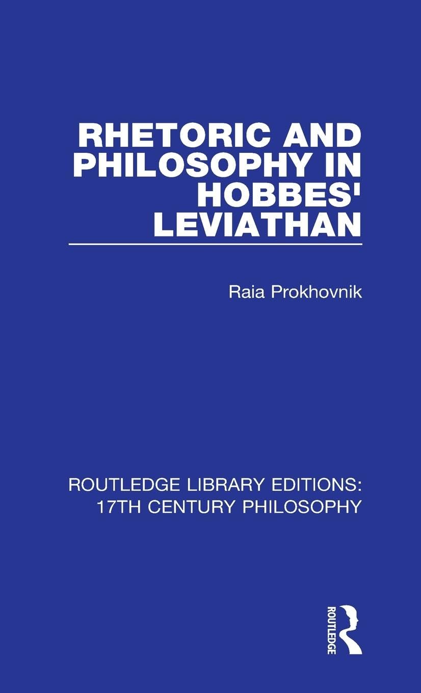 Rhetoric and Philosophy in Hobbes' Leviathan Philosophy
