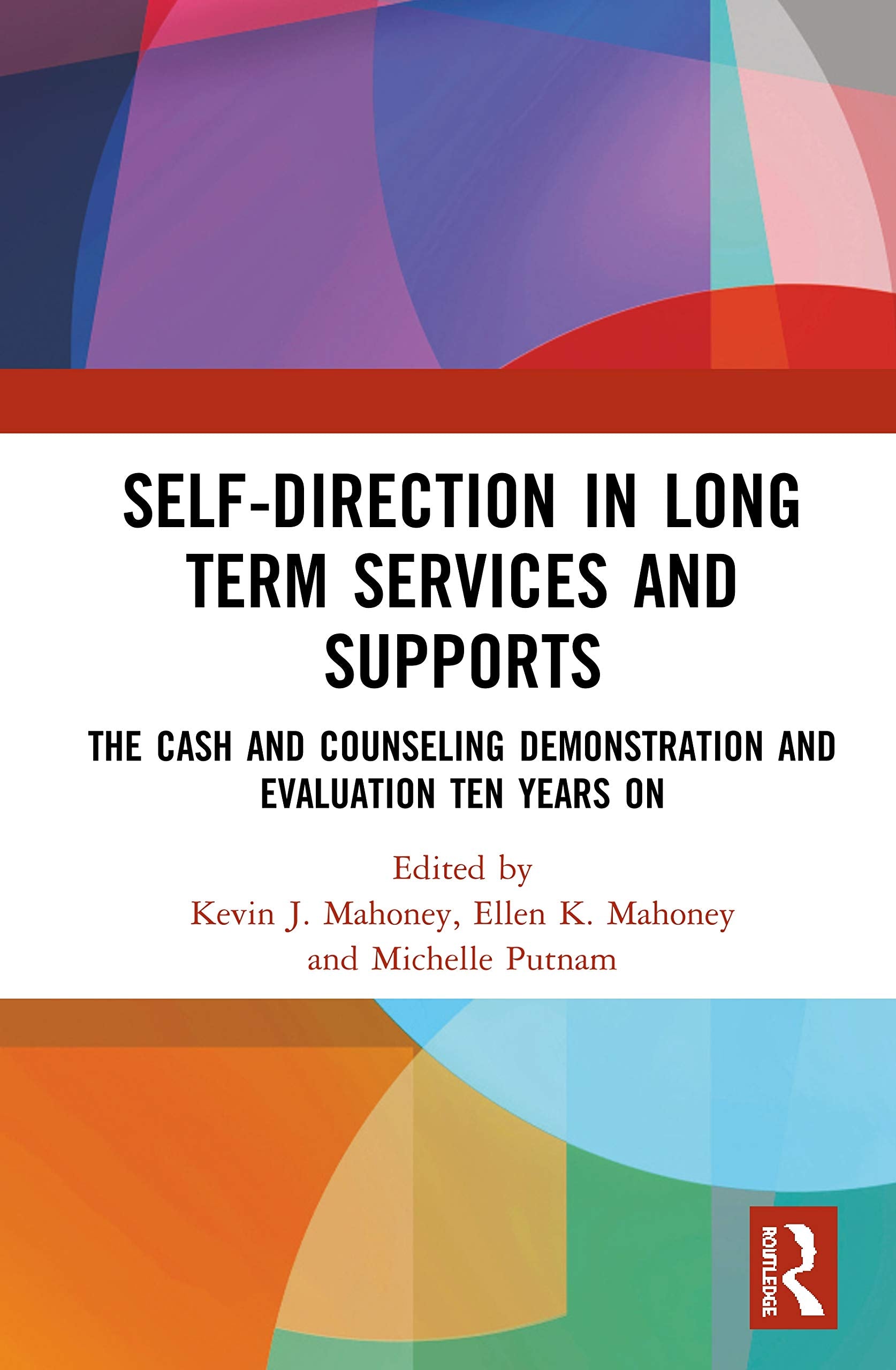 Self-Direction in Long Term Services and Supports Medicine