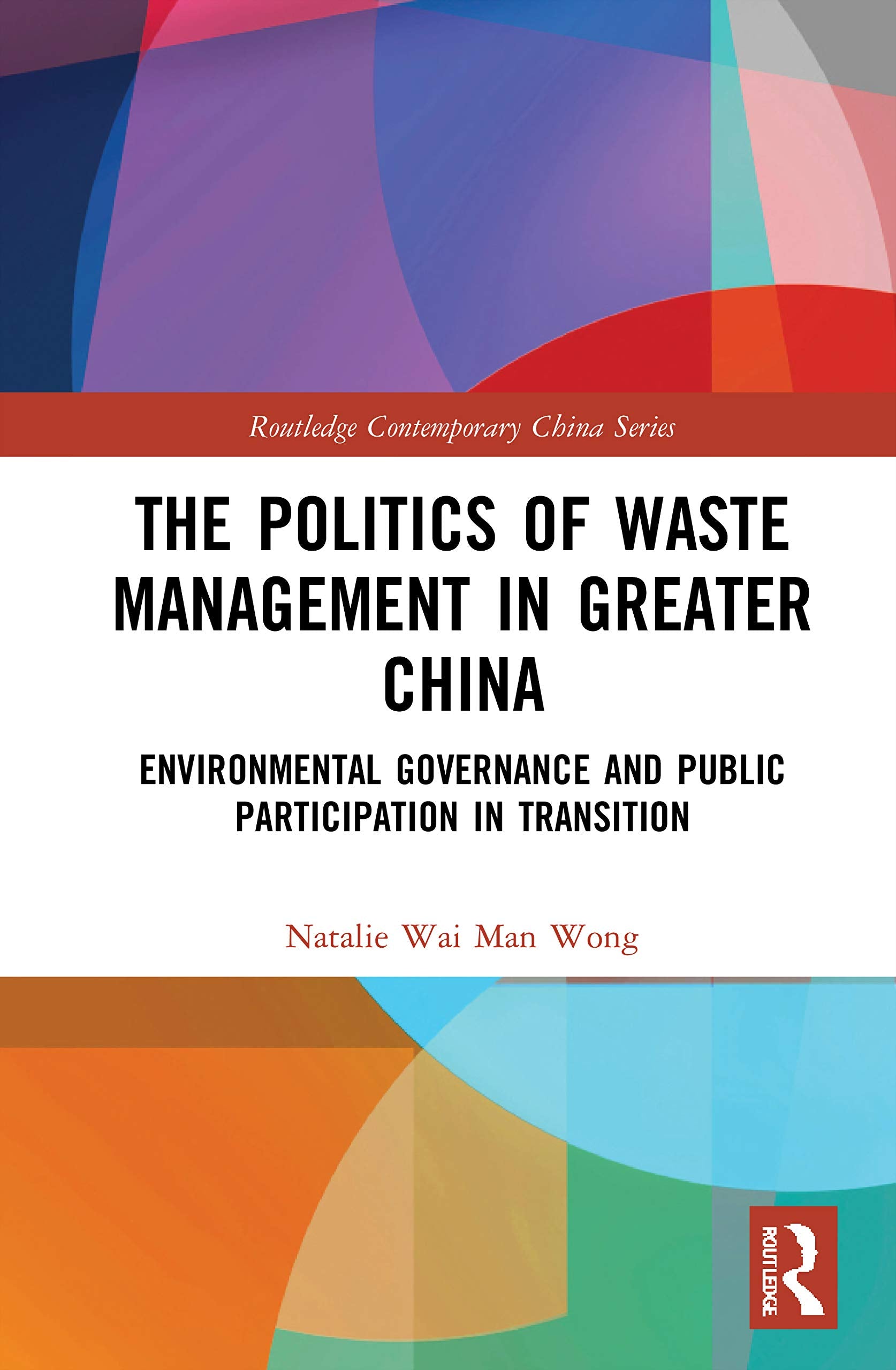 The Politics of Waste Management in Greater China Social Sciences