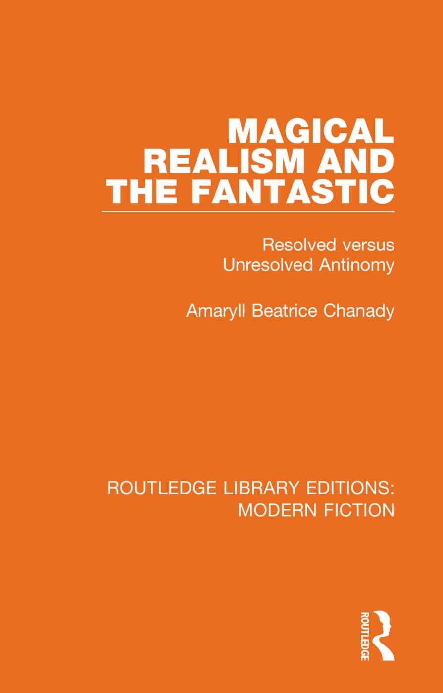 Magical Realism and the Fantastic Contemporary literature