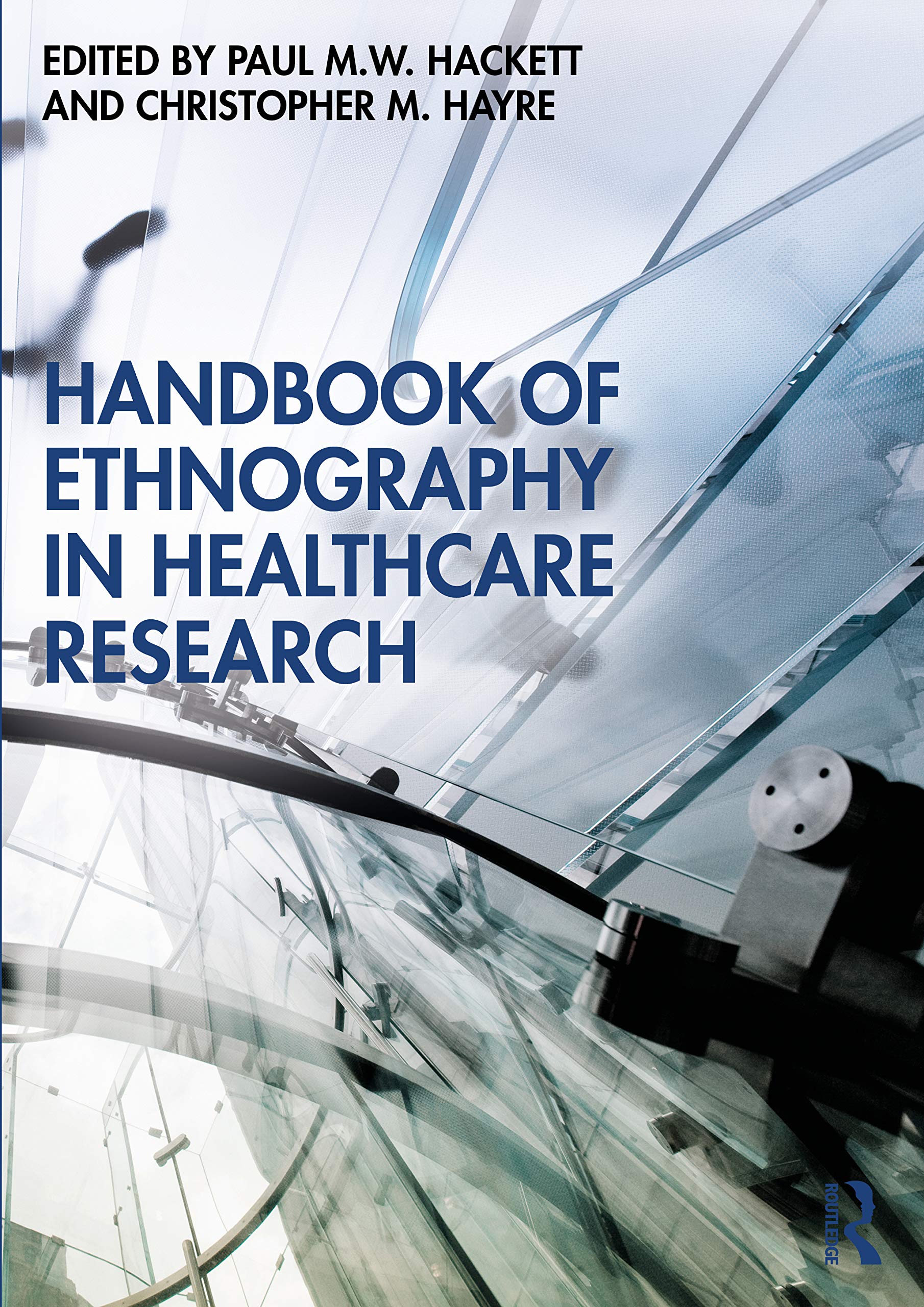 Handbook of Ethnography in Healthcare Research Medicine