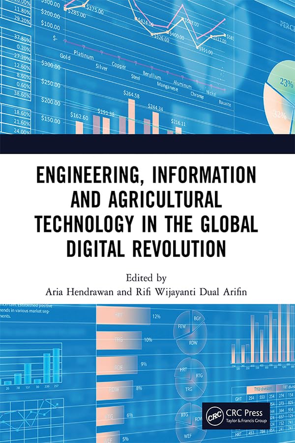 Engineering, Information and Agricultural Technology in the Global Digital Revolution: Proceedings of the 1st International Conference on Civil ... July 10, 2019, Semarang, Indonesia Business & Technology